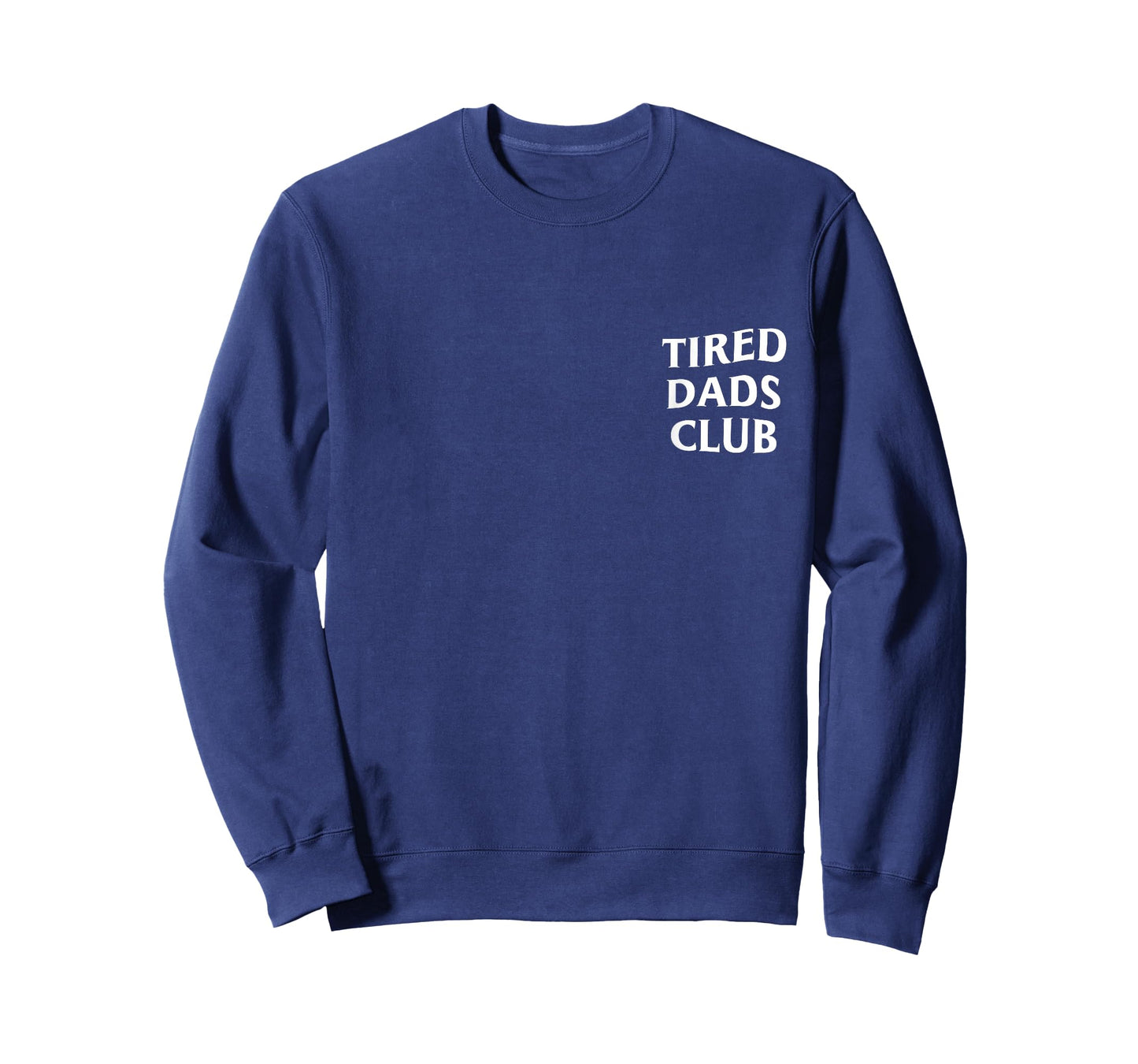 Tired Dads Club T-Shirt