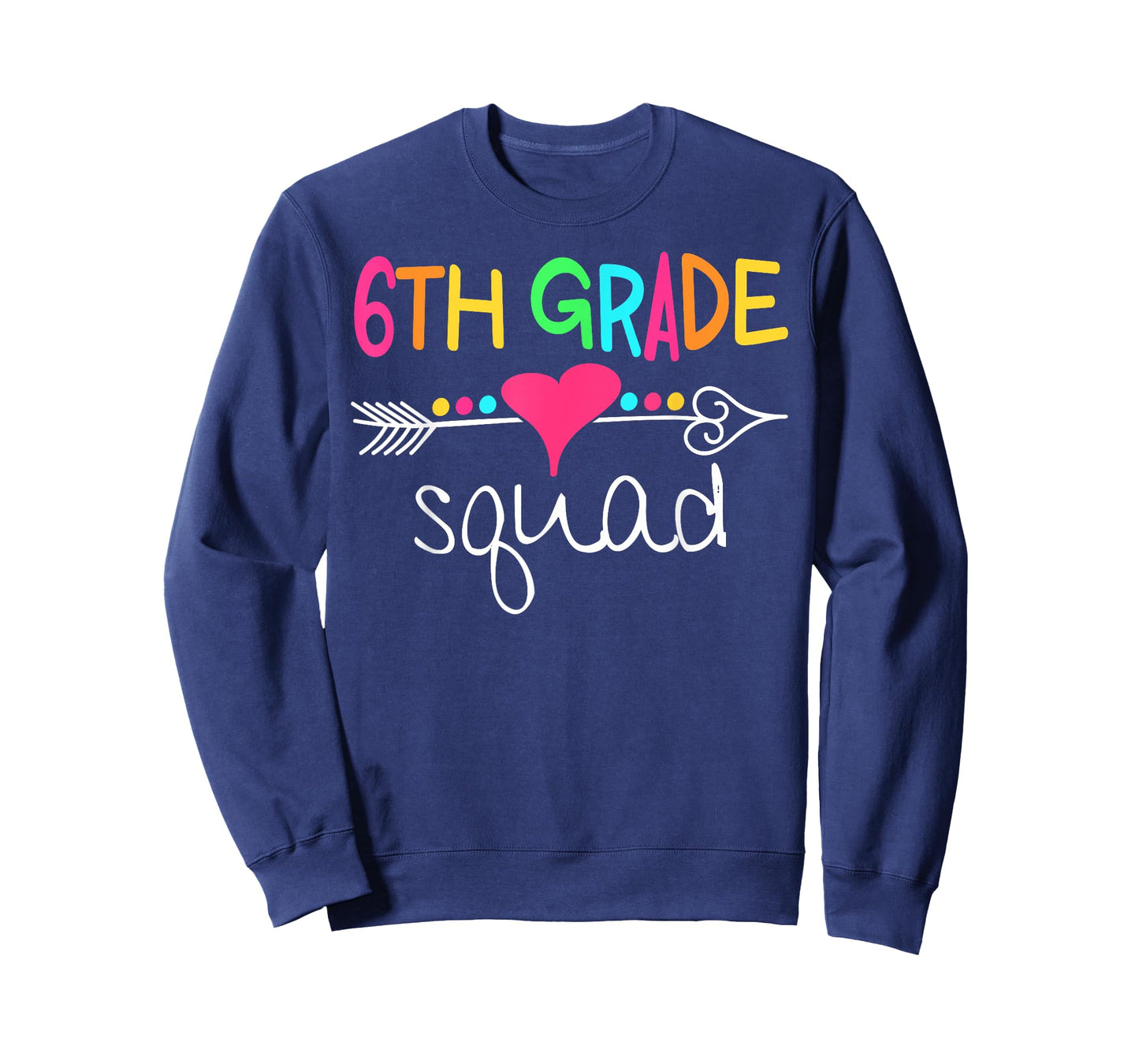 6th Grade Squad Sixth Teacher Student Team Back to School T-Shirt