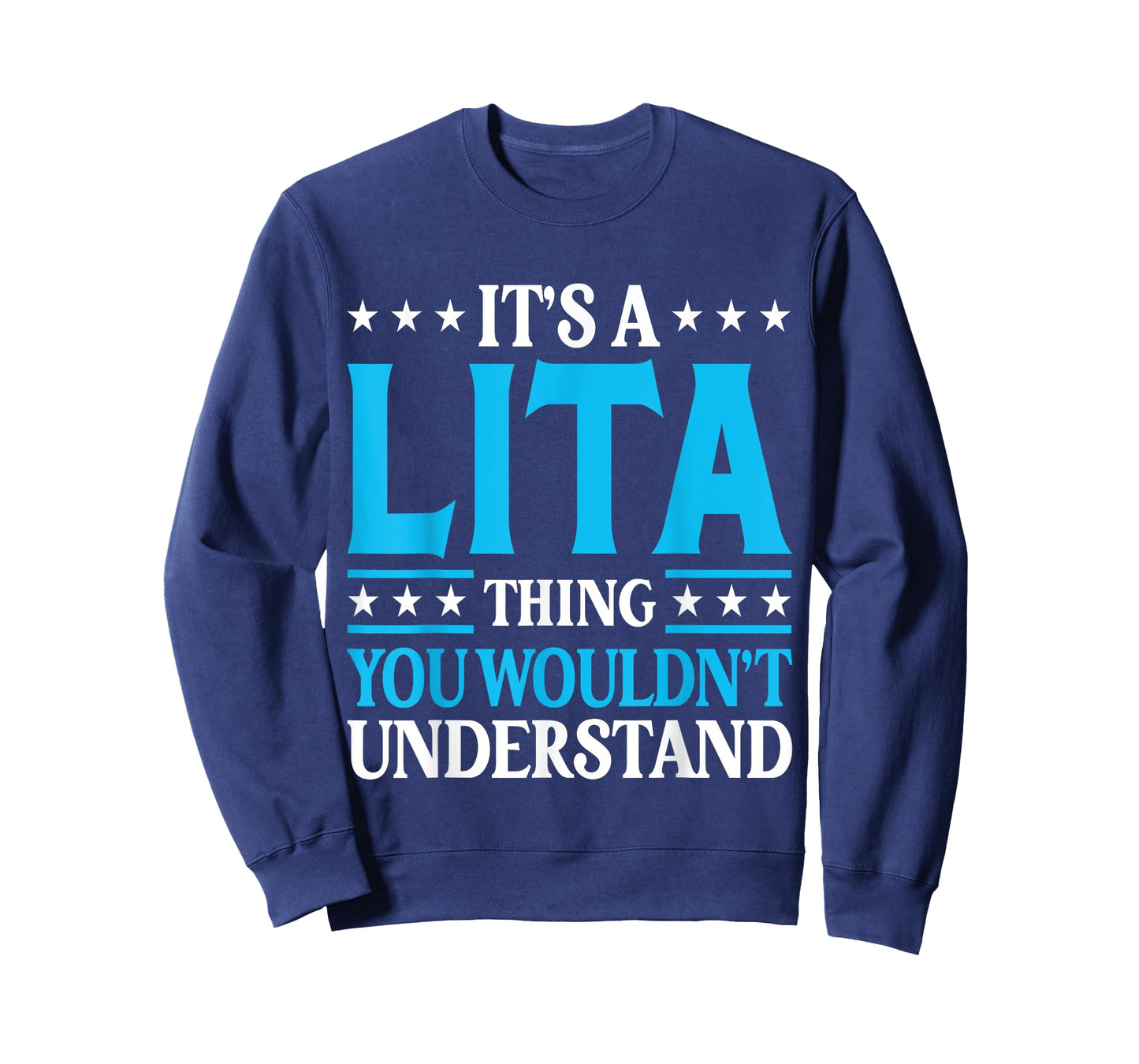 It's A Lita Thing Wouldn't Understand Girl Name Lita T-Shirt