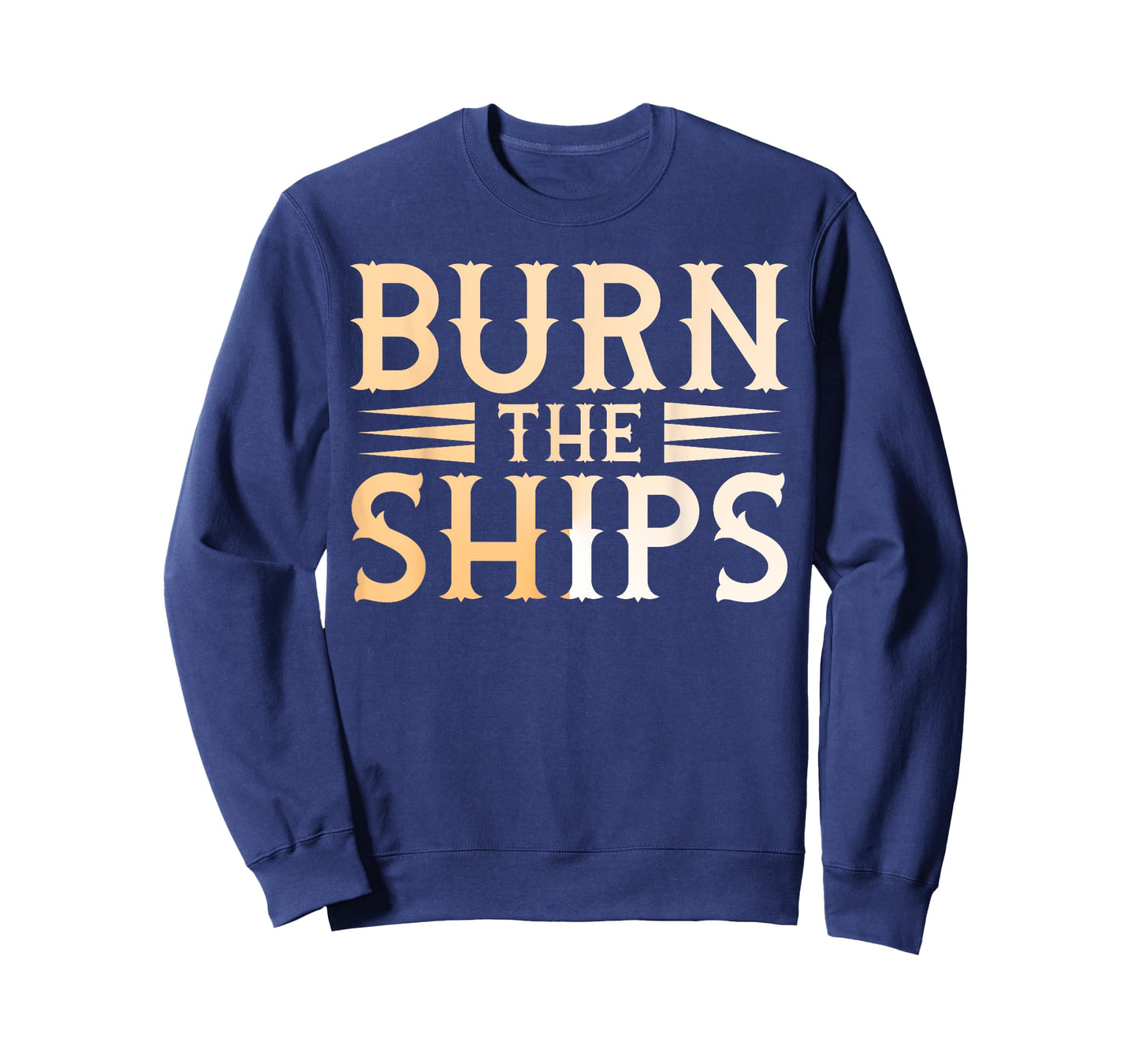 Burn the Ships Patriotic Fourth of July Freedom T-Shirt
