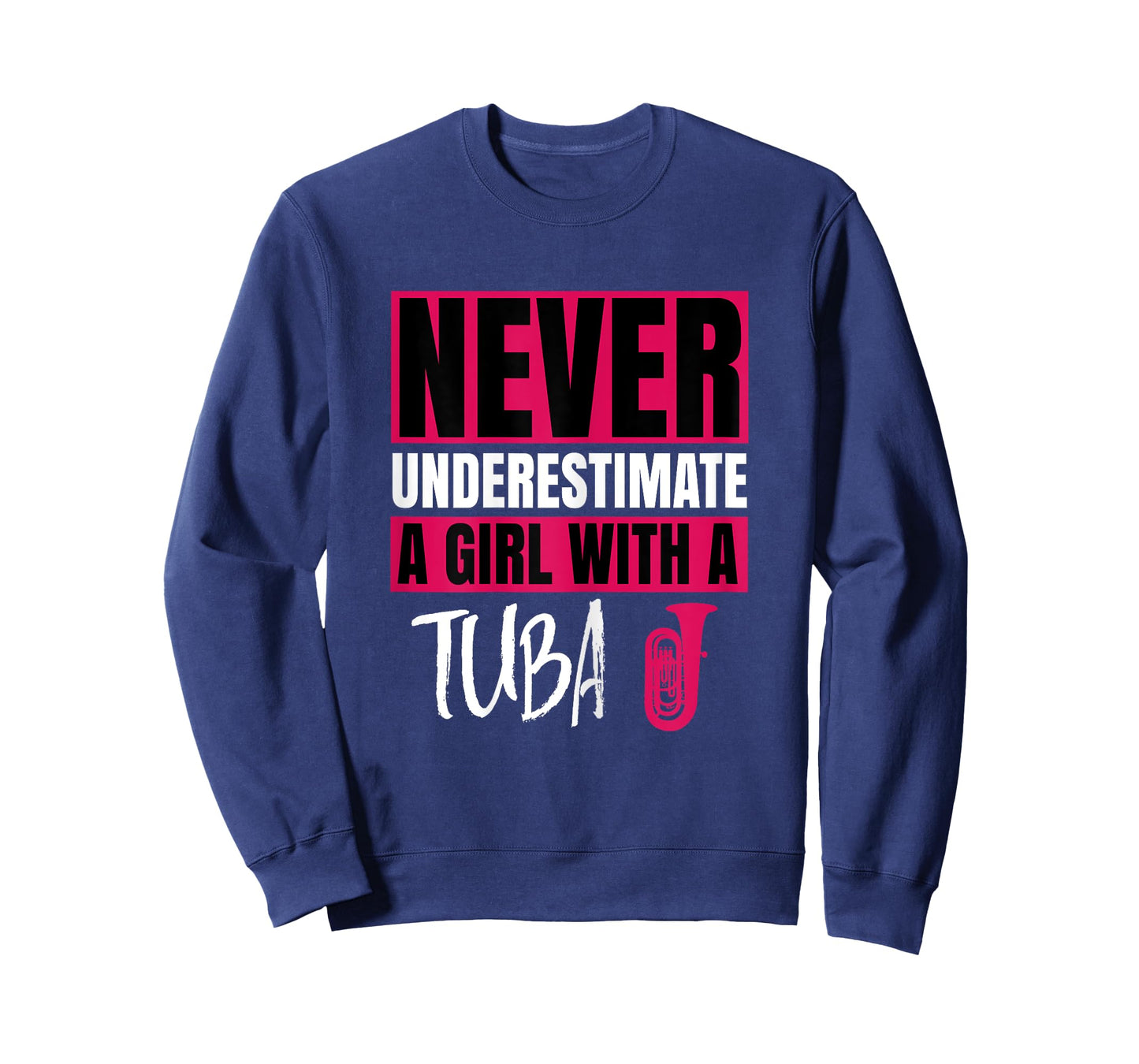 Never Underestimate A Girl With A Tuba Design T-Shirt