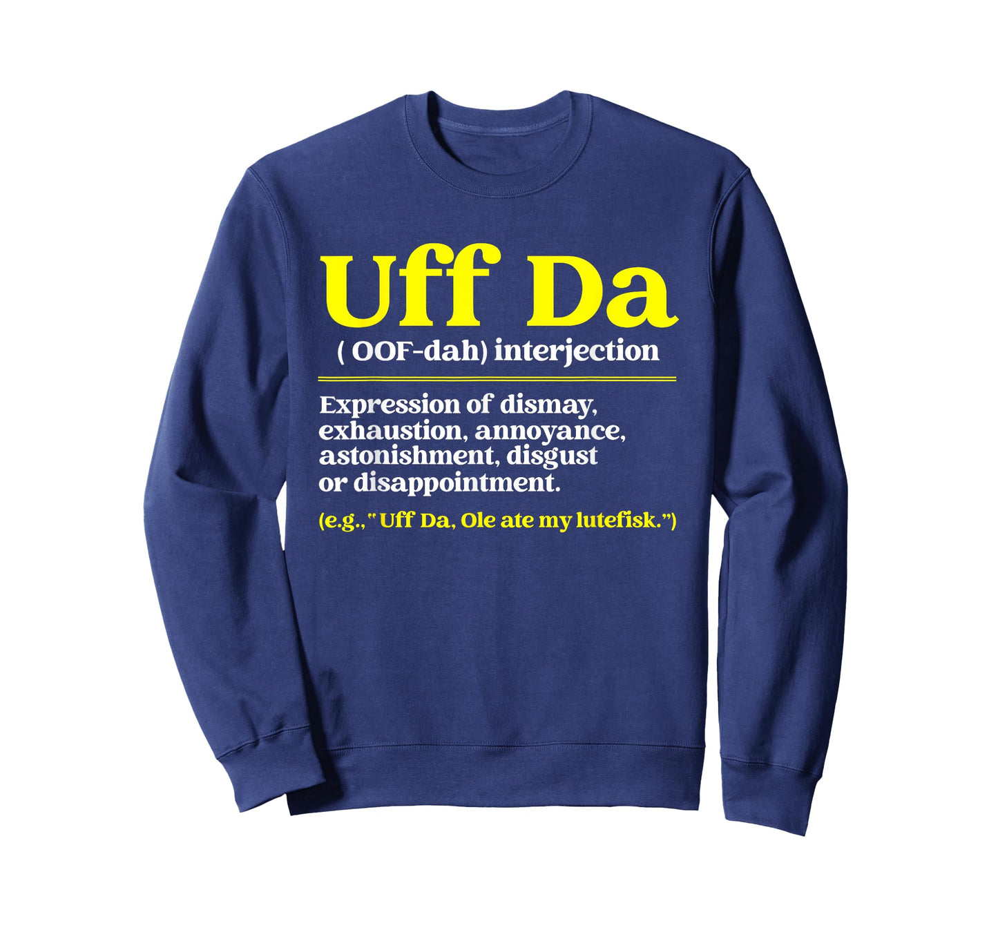 Nordic Countries Denmark Sweden Norway Roots Fan Uff Da Definition Funny Norwegian Quote Scandinavian Lover Kids Unisex T-Shirt Black Small Classic Fit Short Sleeve