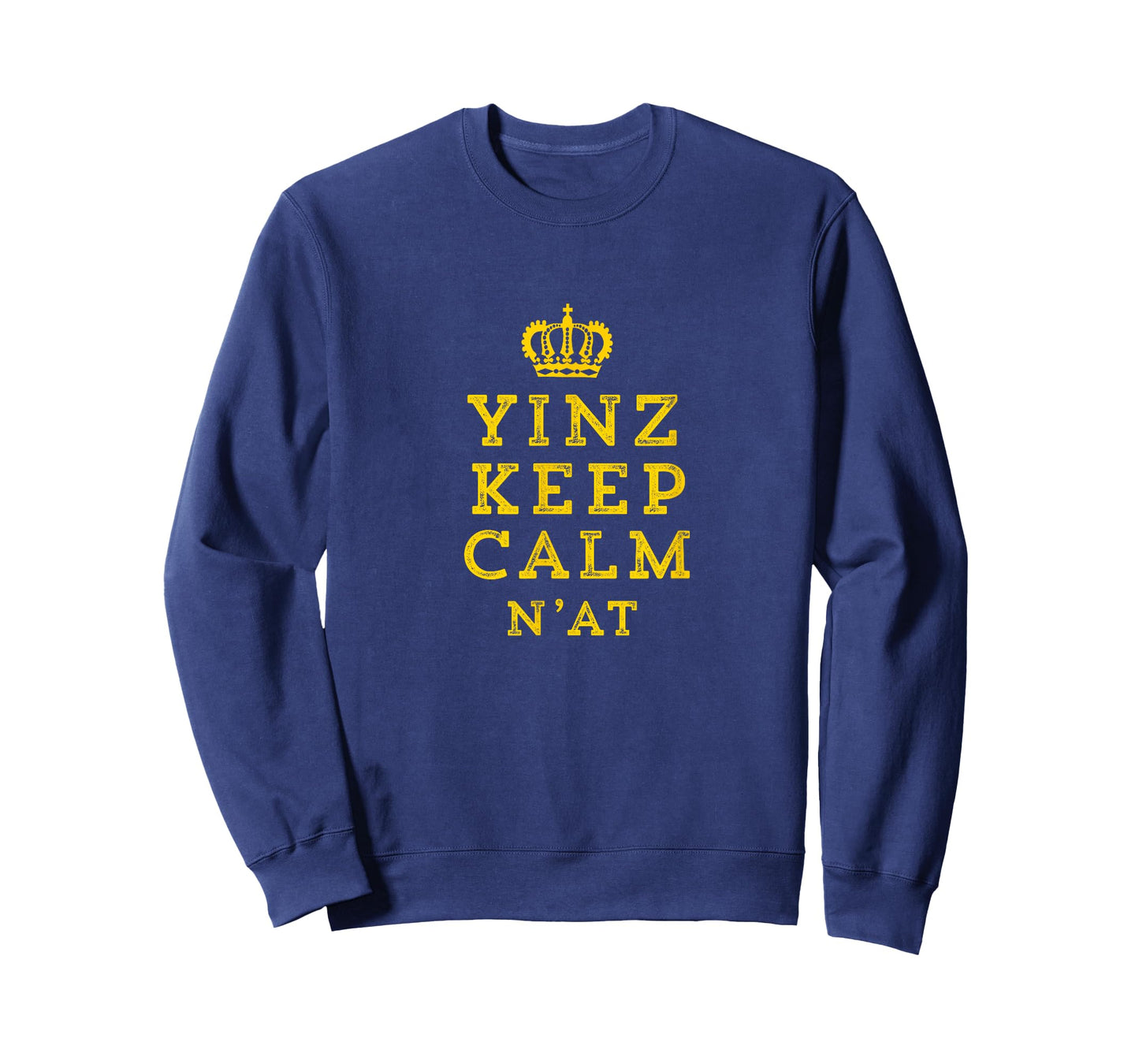 Yinz Keep Calm N'At Funny Pittsburgh Carry On T-Shirt T-Shirt