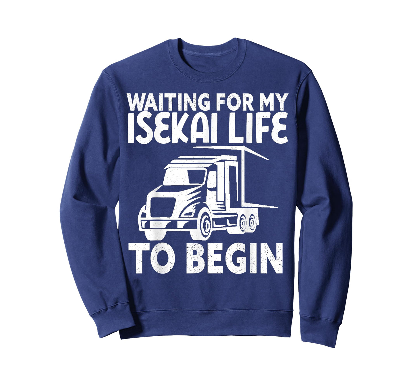 Waiting for My Isekai Life to Begin Shirt T-Shirt