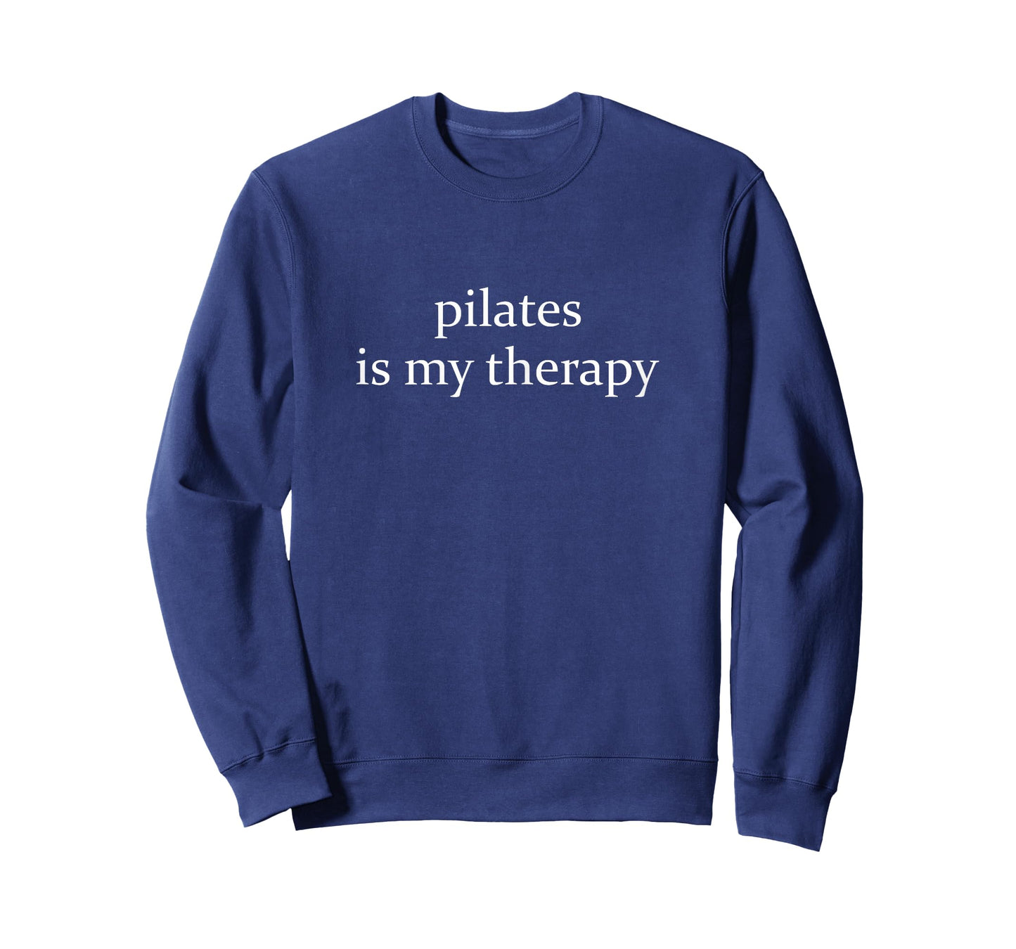 Pilates Is My Therapy, Pilates Women With Sayings T-Shirt