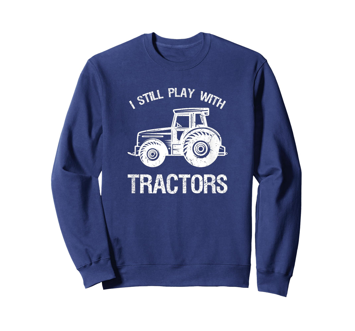 Funny play I still with tractor gift T-Shirt