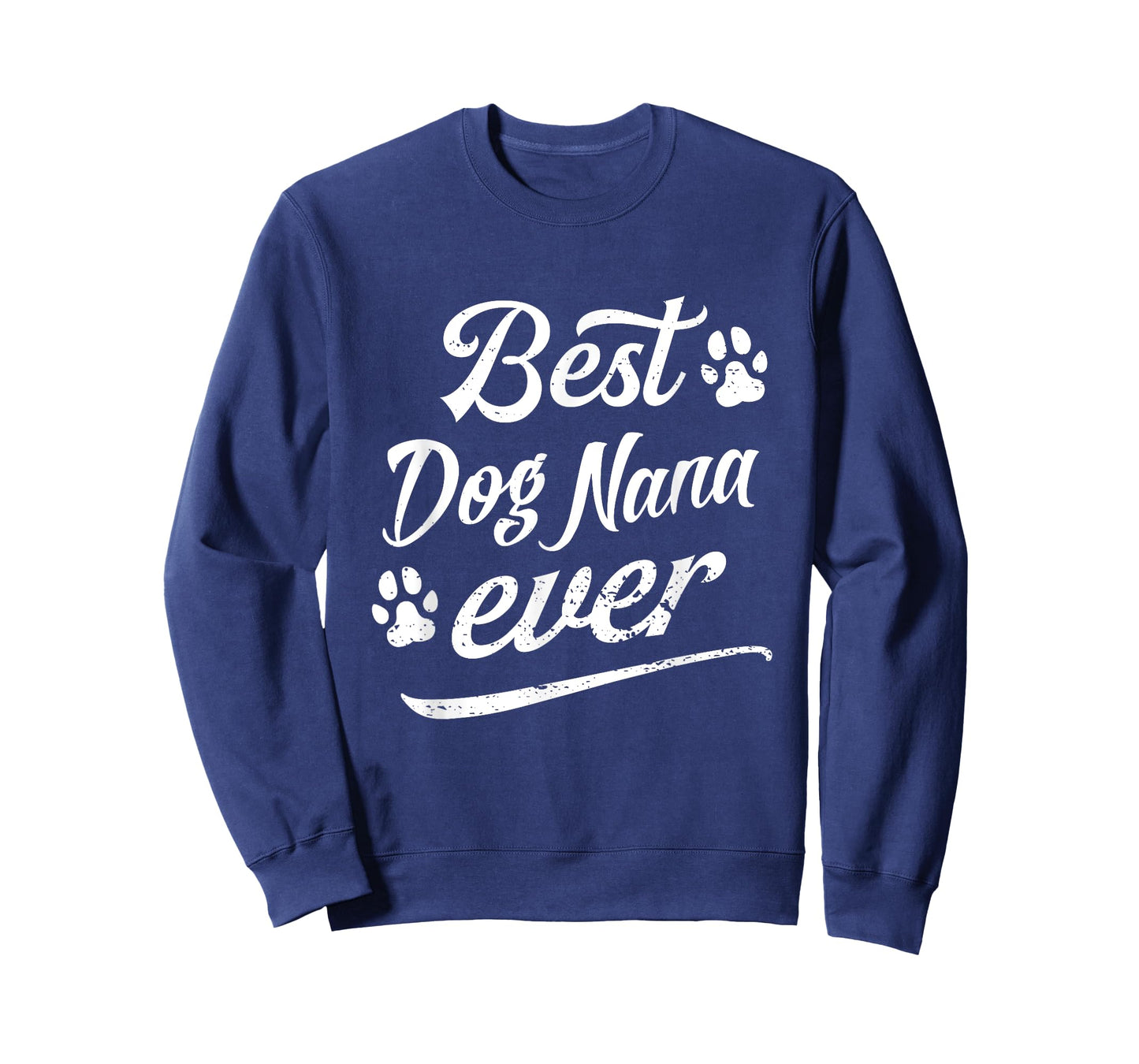 Father Best Dog Nana Ever Fun Fur Animal Loves Family Play T-Shirt for Men Women Kids