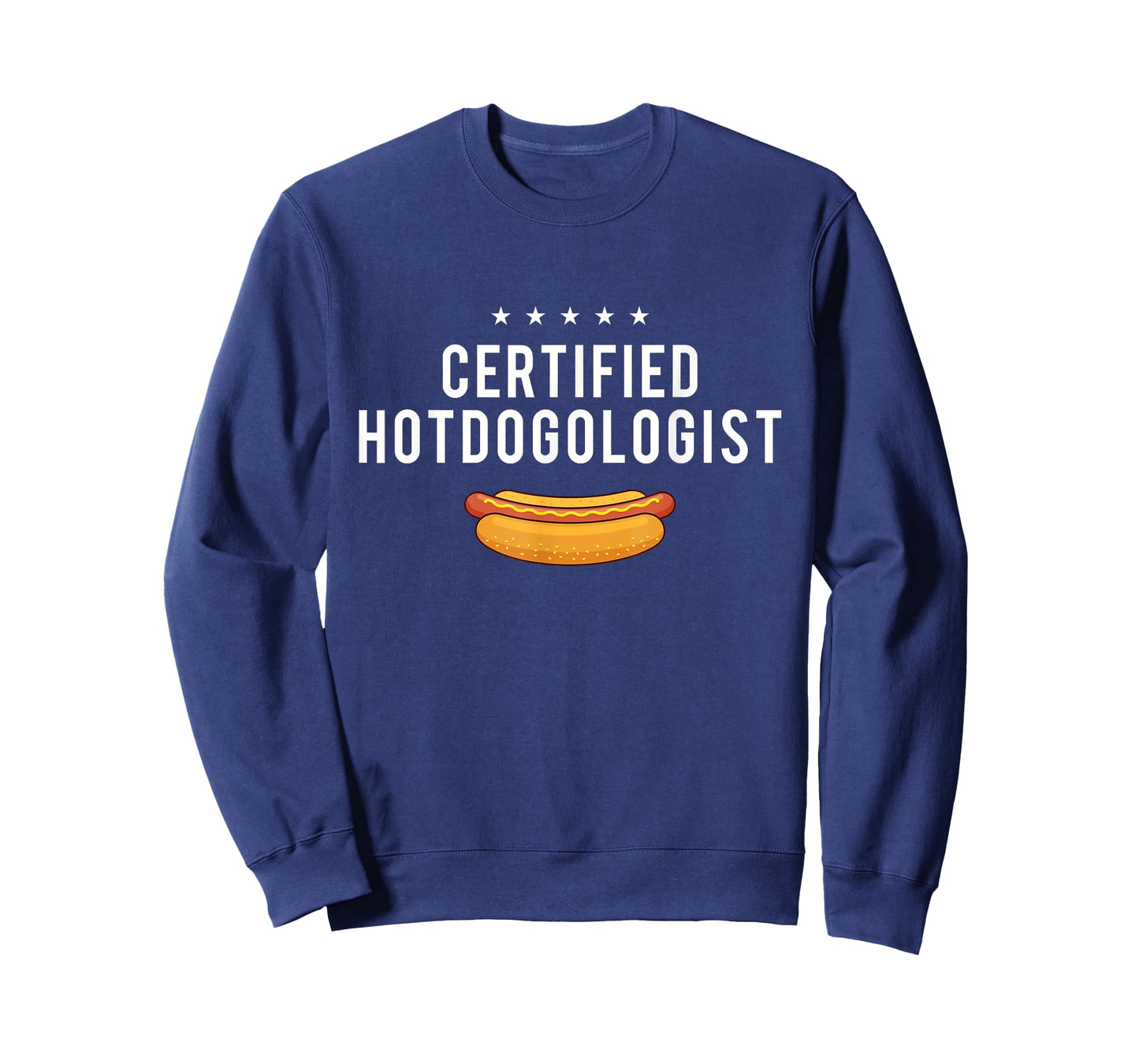 Certified Hotdogologist - Hot Dog Lover Fast Food Wiener T-Shirt for Men Women Girls Kids