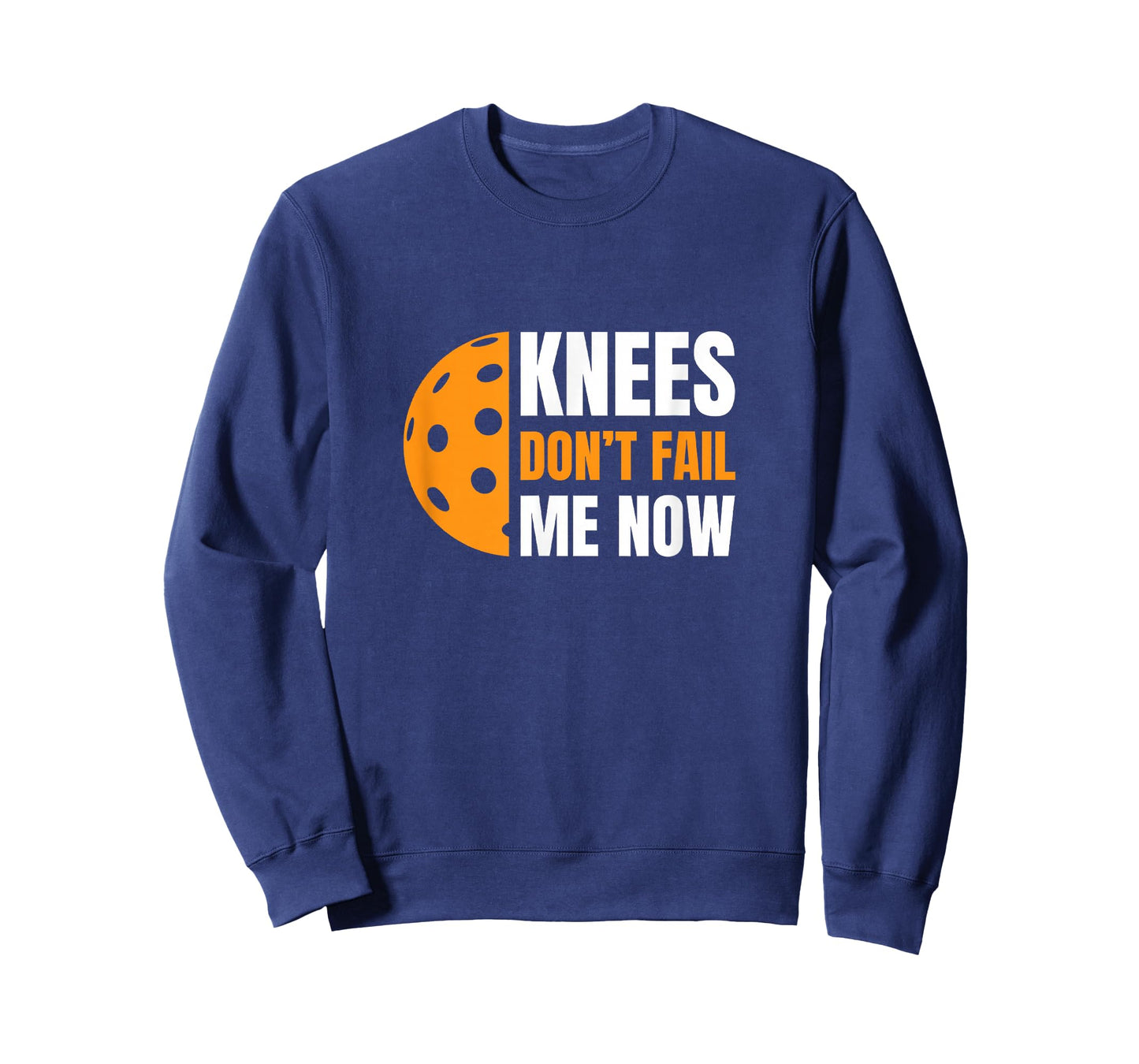 Funny Pickleball - Knees, Don't Fail Me Now T-Shirt