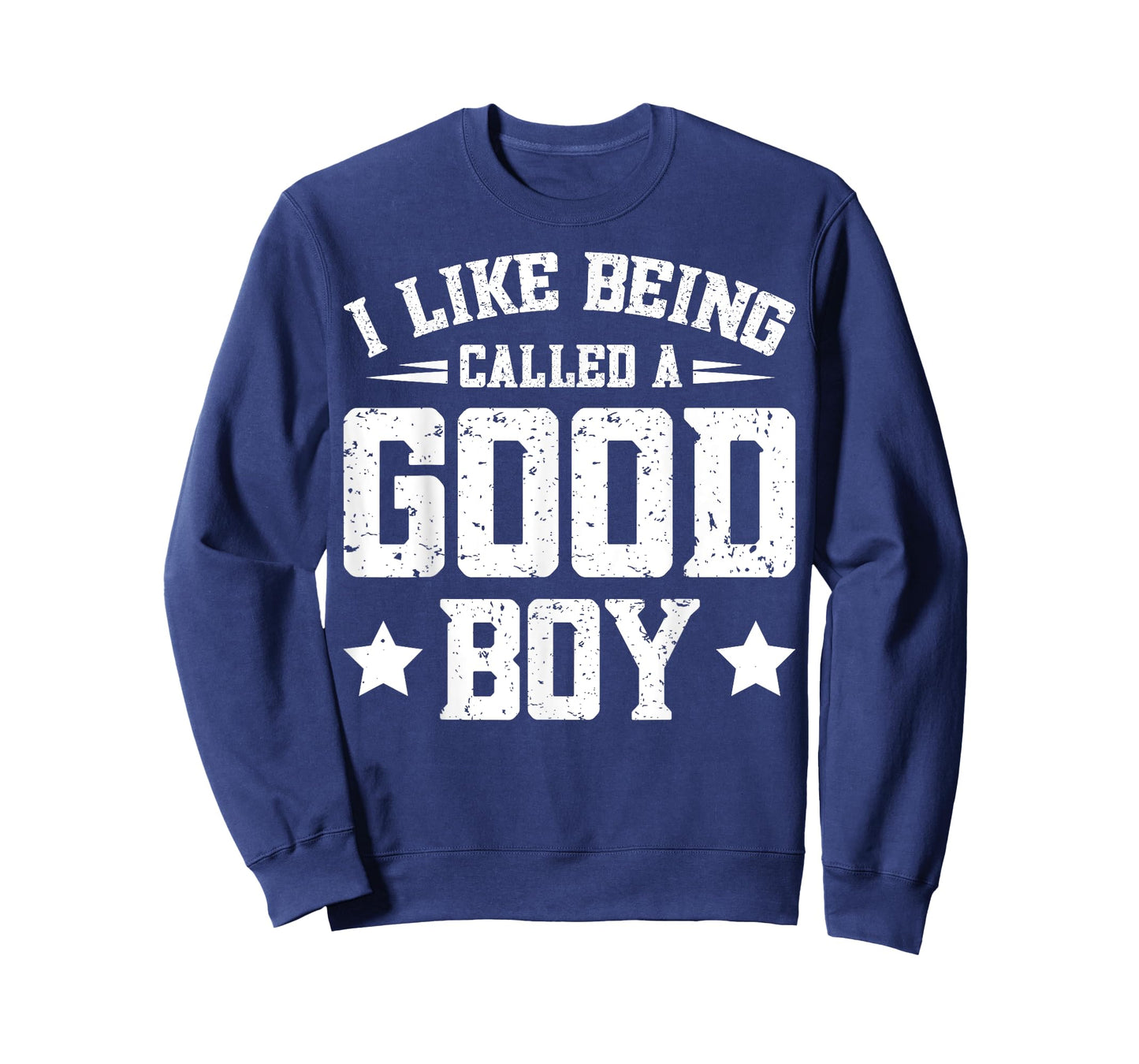 I Like Being Called A Good Boy T-Shirt