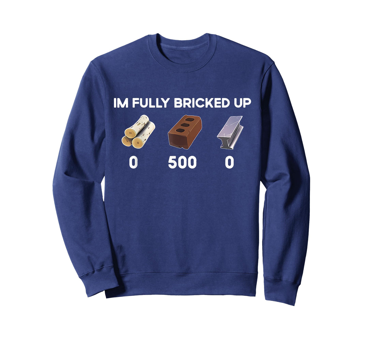 Im Fully Bricked Up T-Shirt