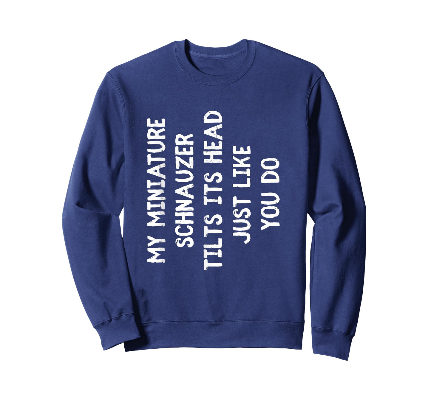 Miniature Schnauzer Funny Dog Lover Gift Cute Women Men Kids T-Shirt