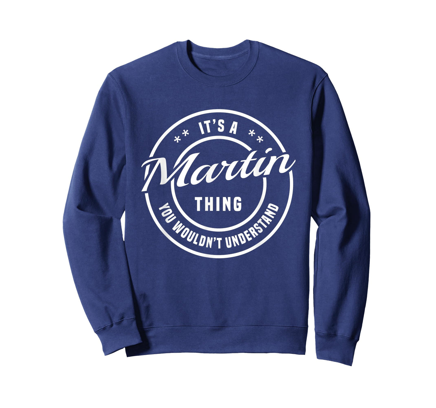 It's A Martin Thing Personalized Name Gifts T-Shirt
