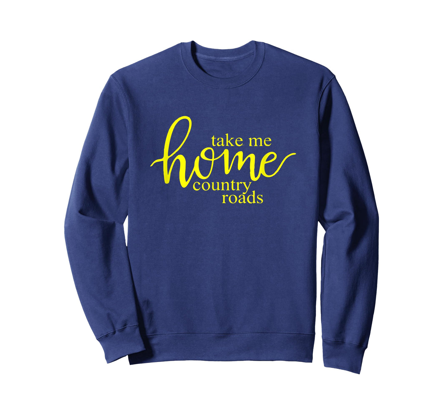 Take Me Home Country Roads T-Shirt
