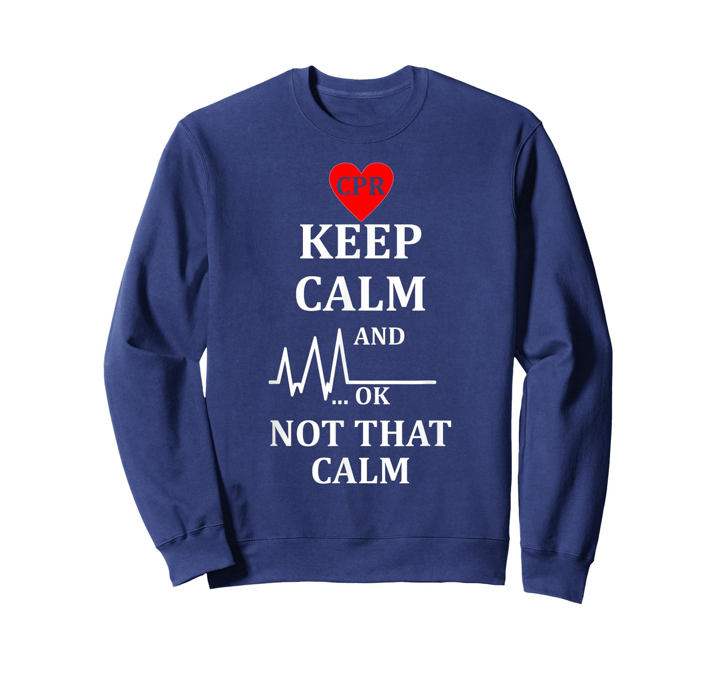Cpr Instructor TShirt First Aid Keep Calm Not That Calm Tee
