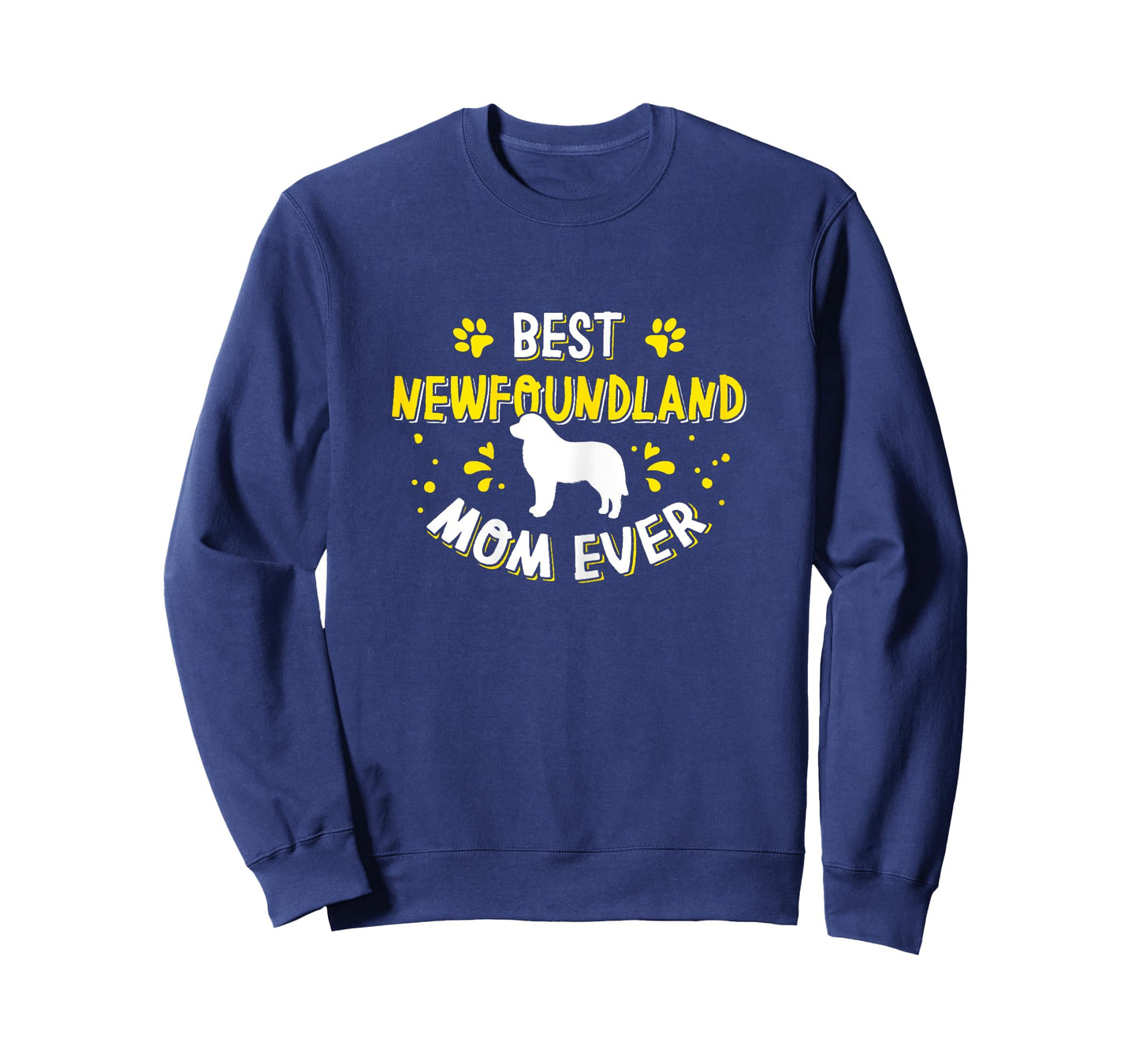 Best Newfoundland Mom Ever - Newfoundland Lover Newfie Owner T-Shirt