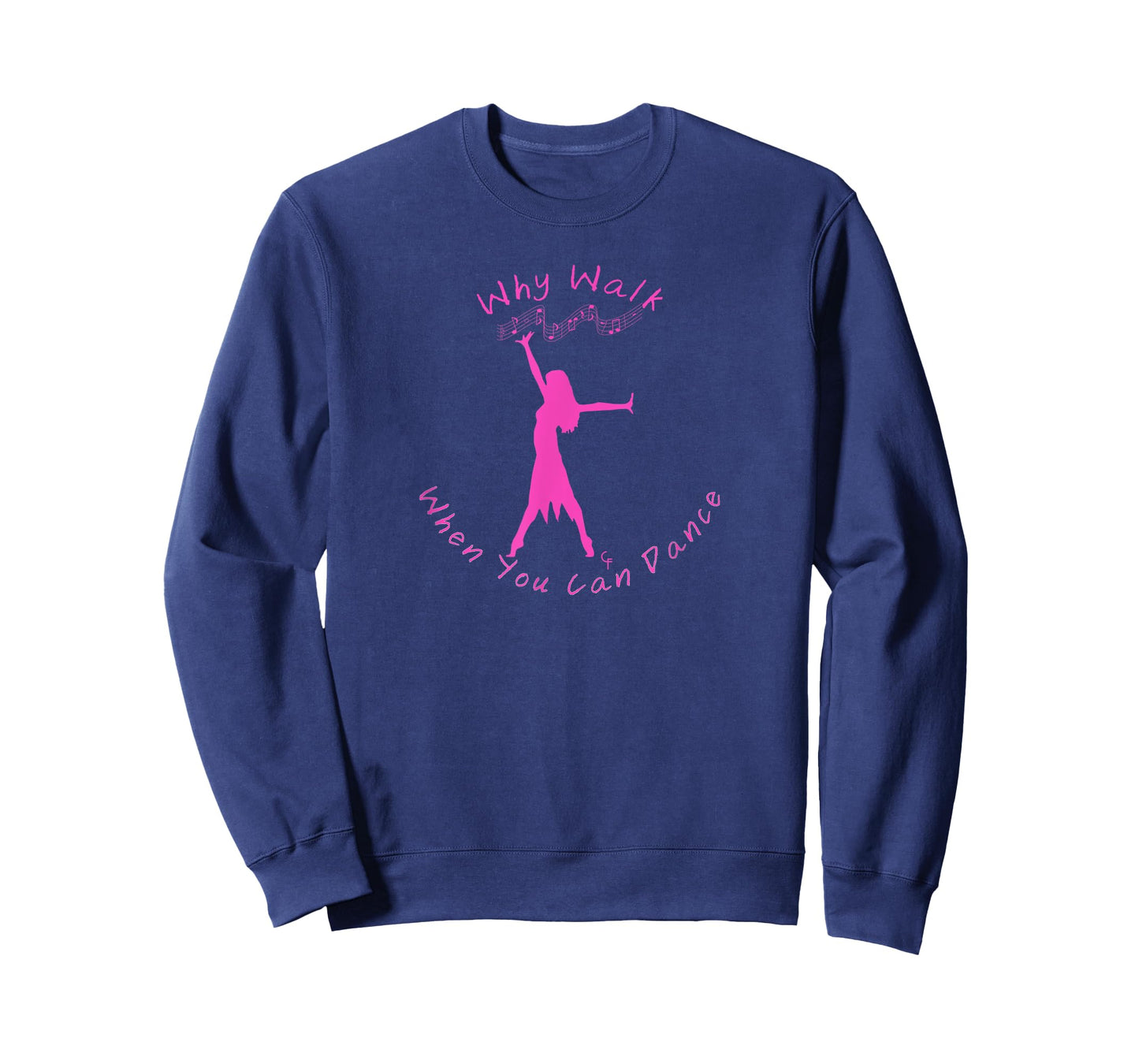 Why Walk When You Can Dance T-Shirt