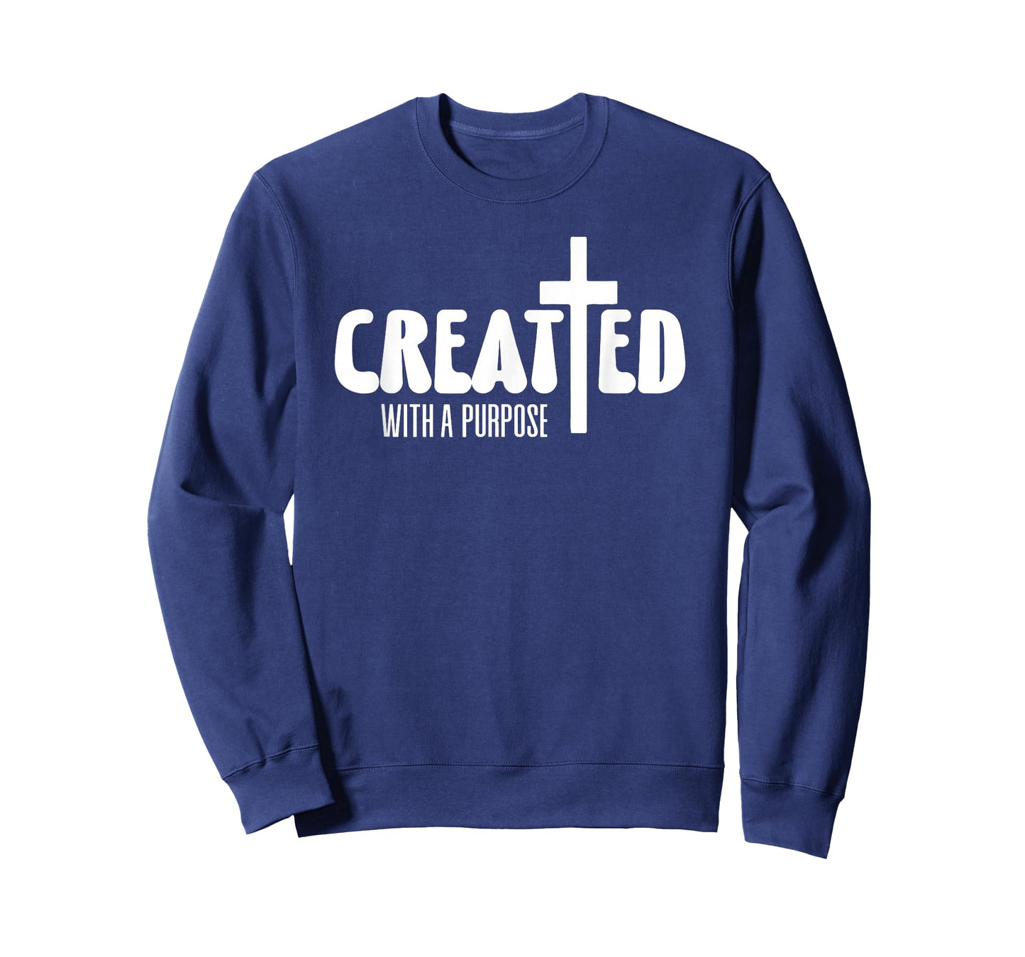 Motivational Quote Empowerment Created with A Purpose T-Shirt