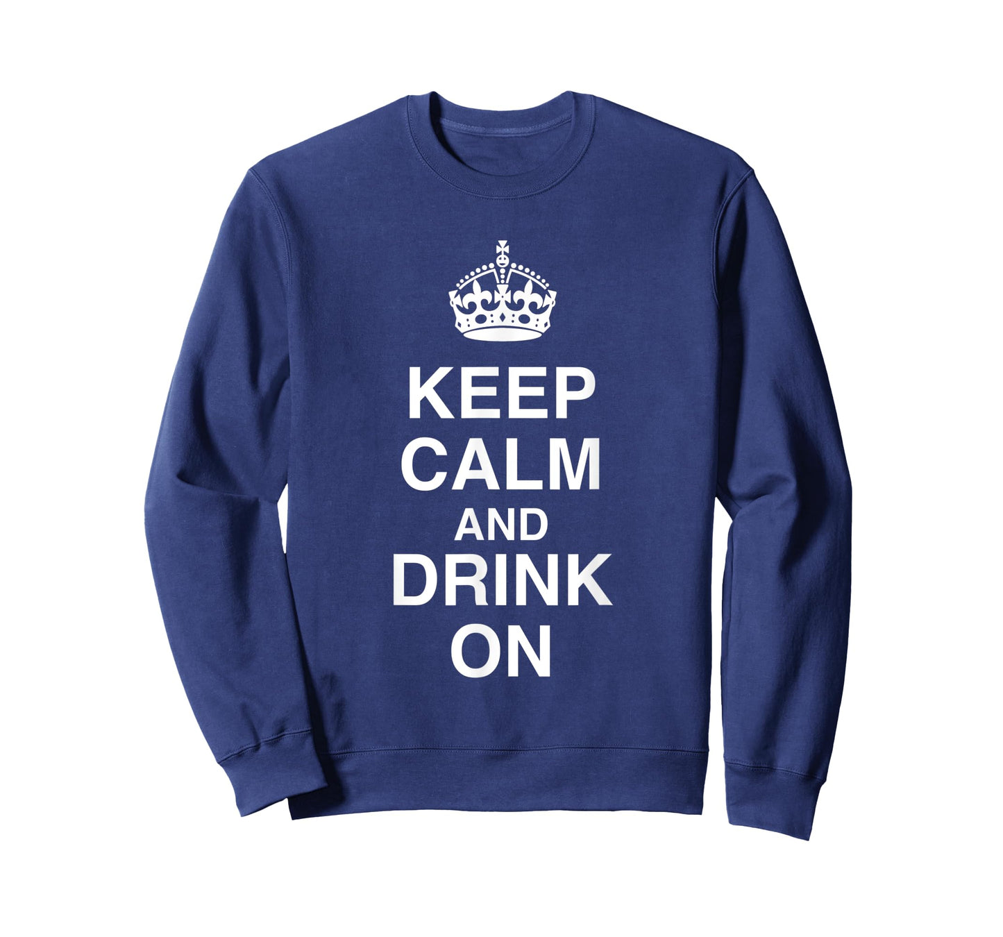 Keep Calm and Drink On T-Shirt
