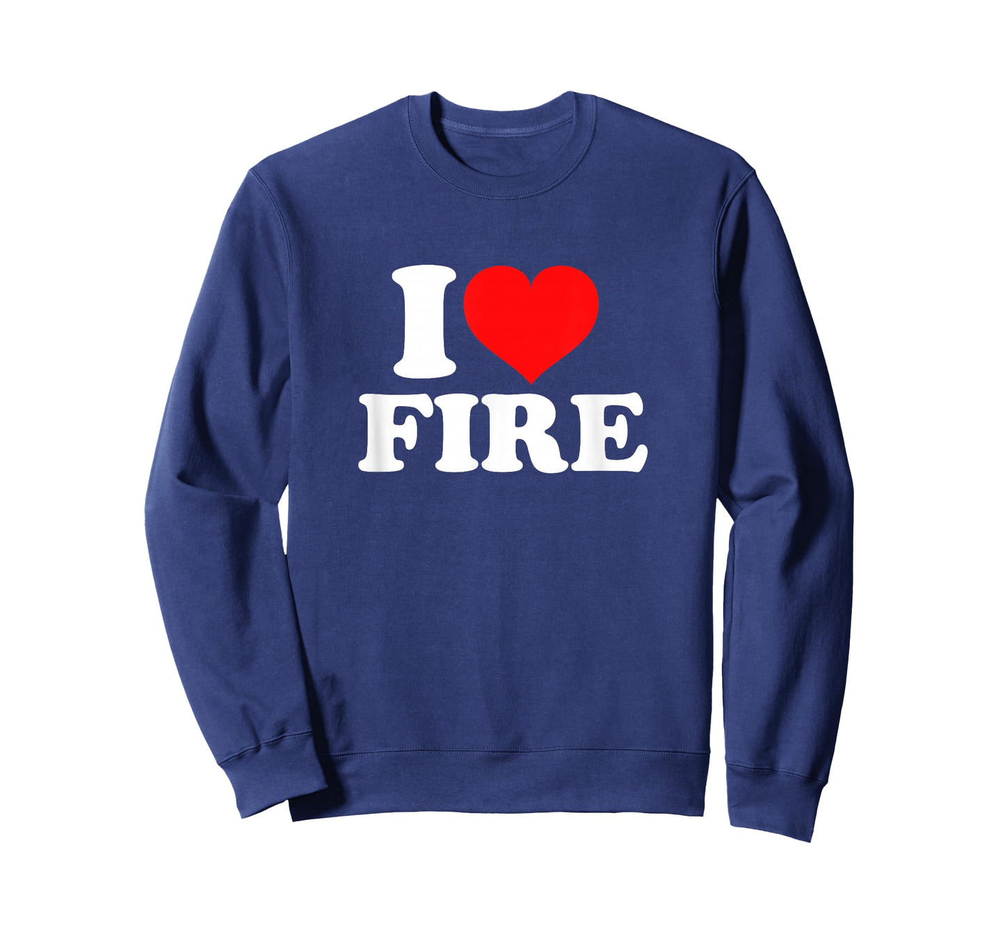 I Love Fire T-Shirt