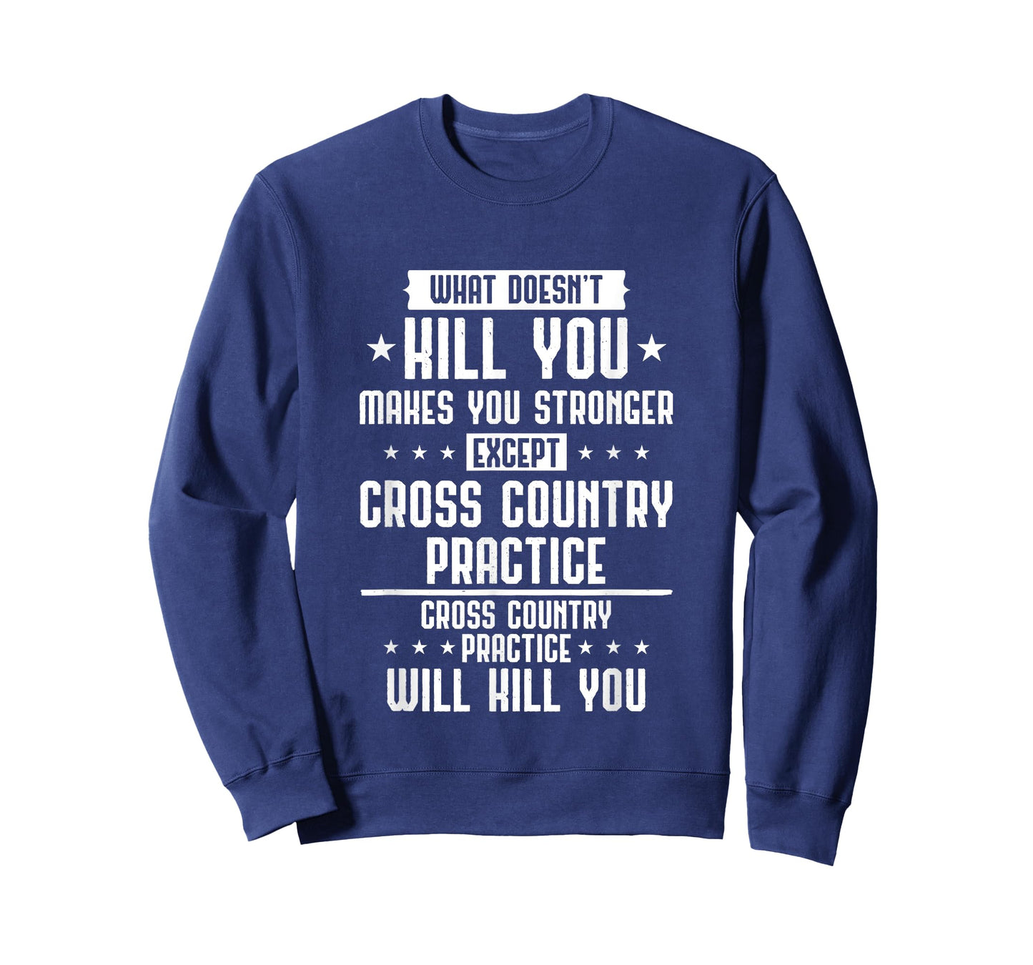 Cross Country Practice Will Kill You Funny Running XC Runner T-Shirt