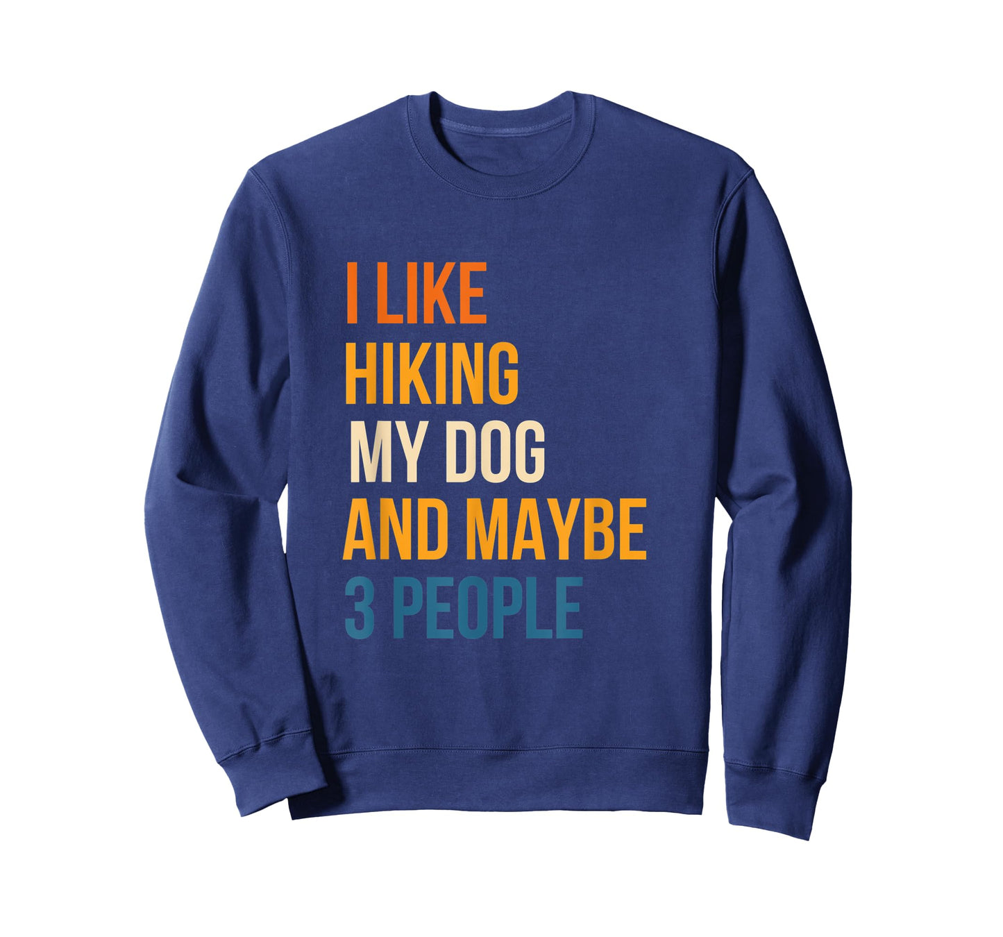 Vintage I Like Hiking My Dog & Maybe 3 People Hiking Lover T-Shirt
