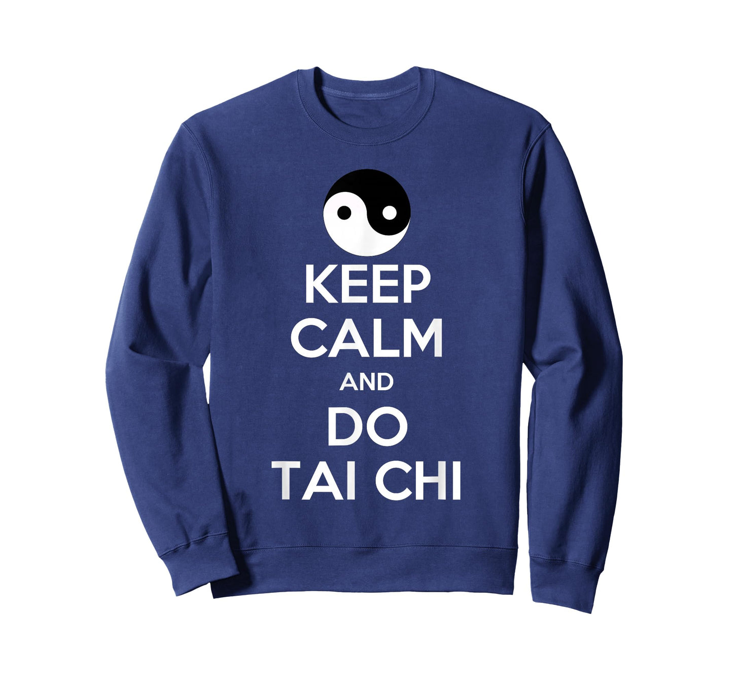 Keep Calm And Do Tai Chi Gift Funny T-Shirt T-Shirt