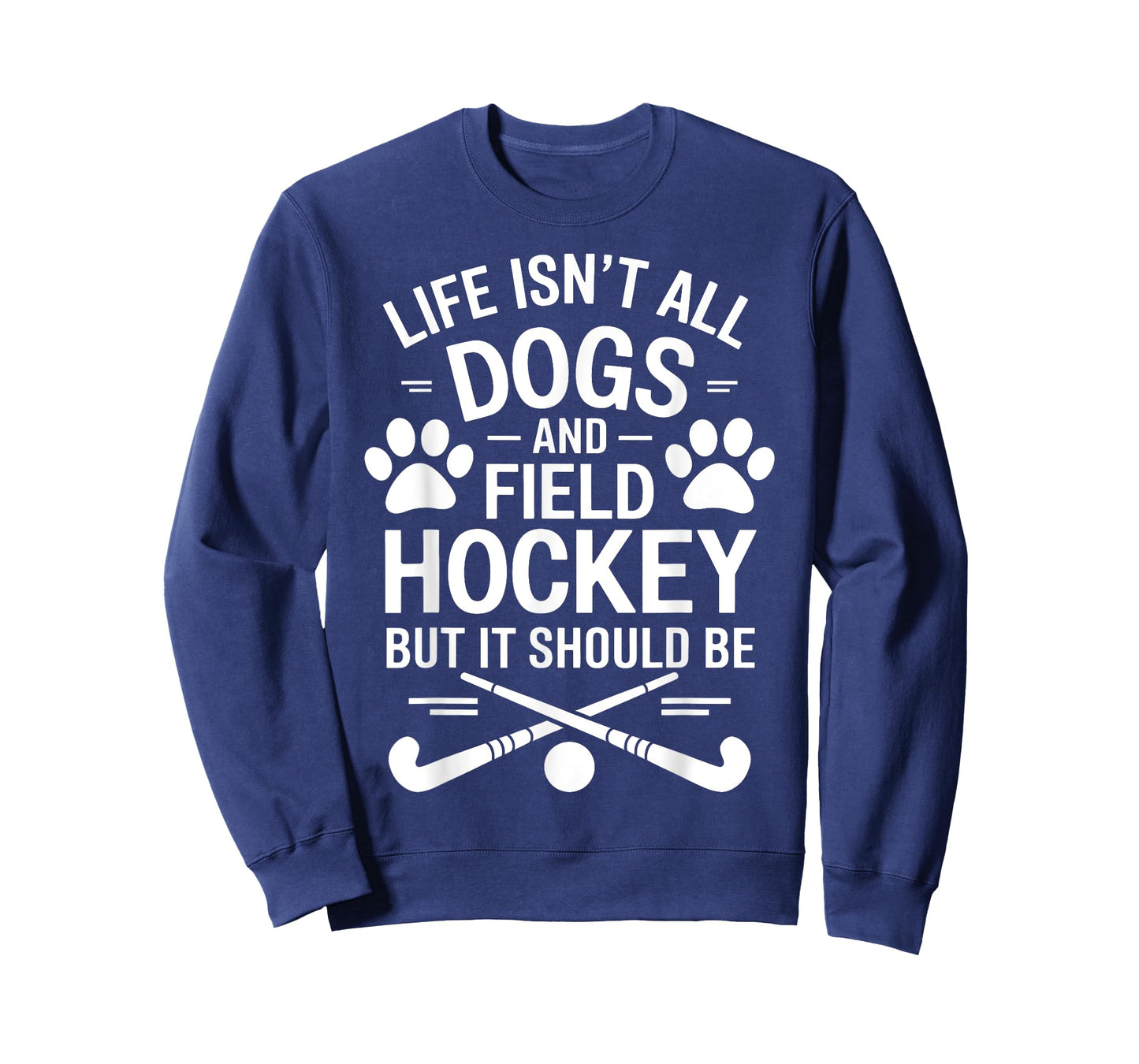 Field Hockey Dogs Funny Field Hockey T-Shirt