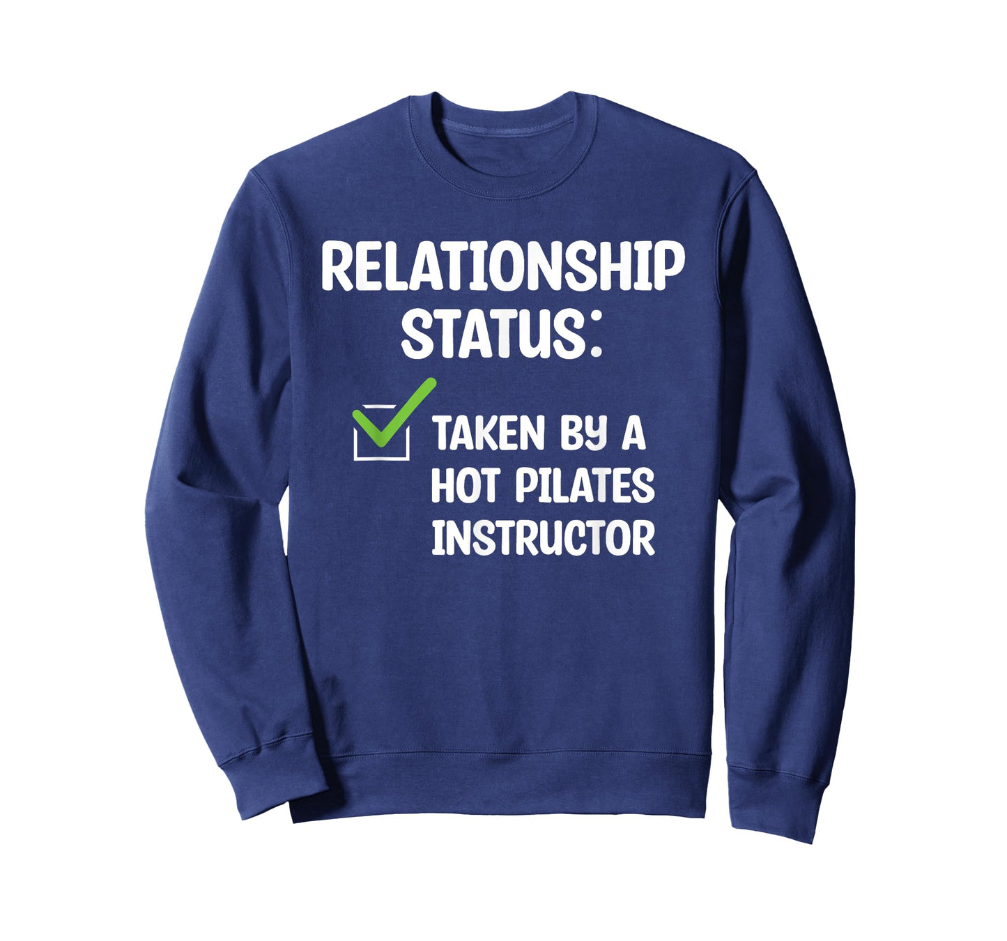 Relationship Status Taken By A Hot Pilates Instructor T-Shirt