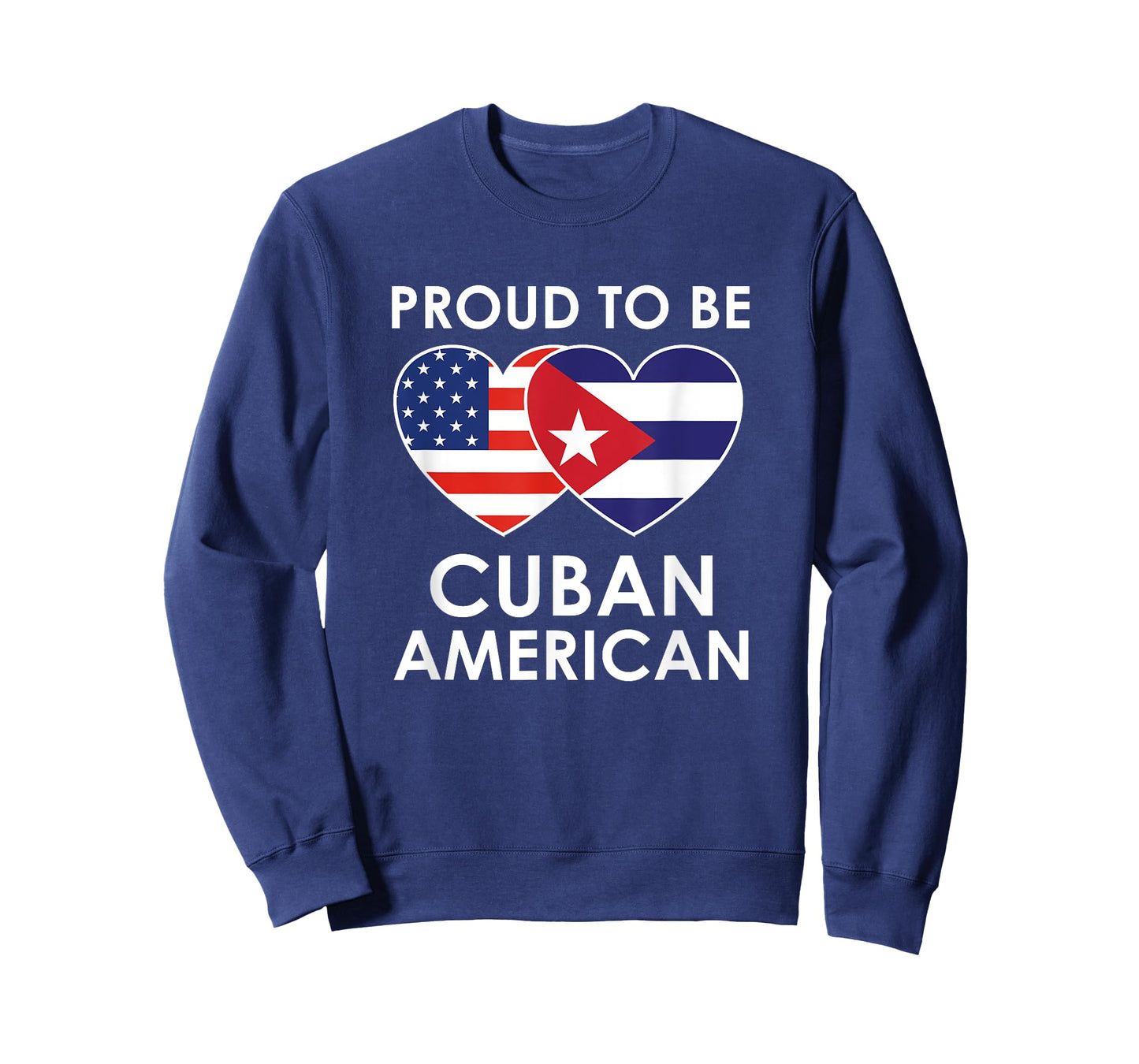 Proud to be CUBAN AMERICAN T Shirt T-Shirt