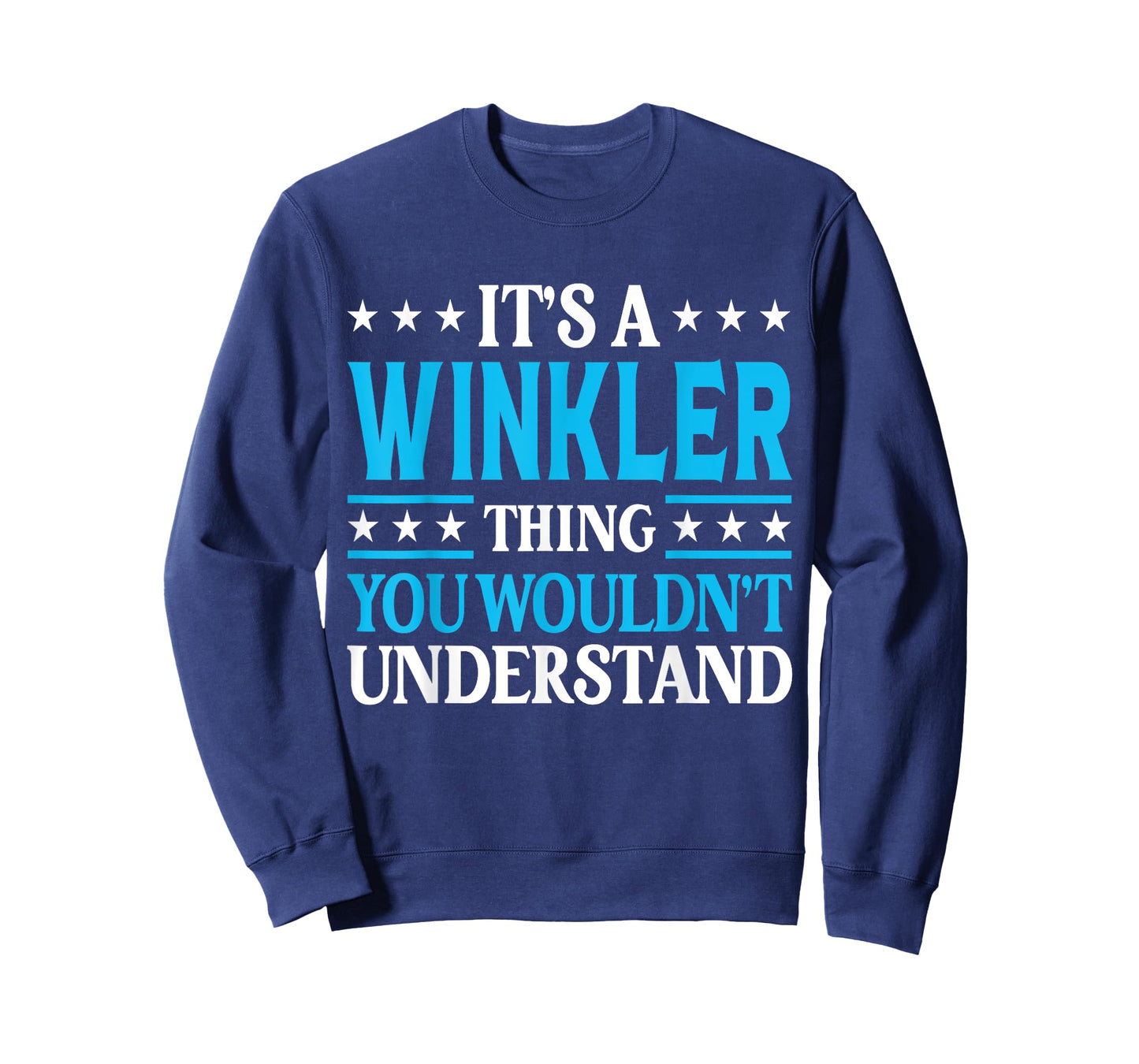 It's A Winkler Thing Surname Funny Family Last Name Winkler T-Shirt
