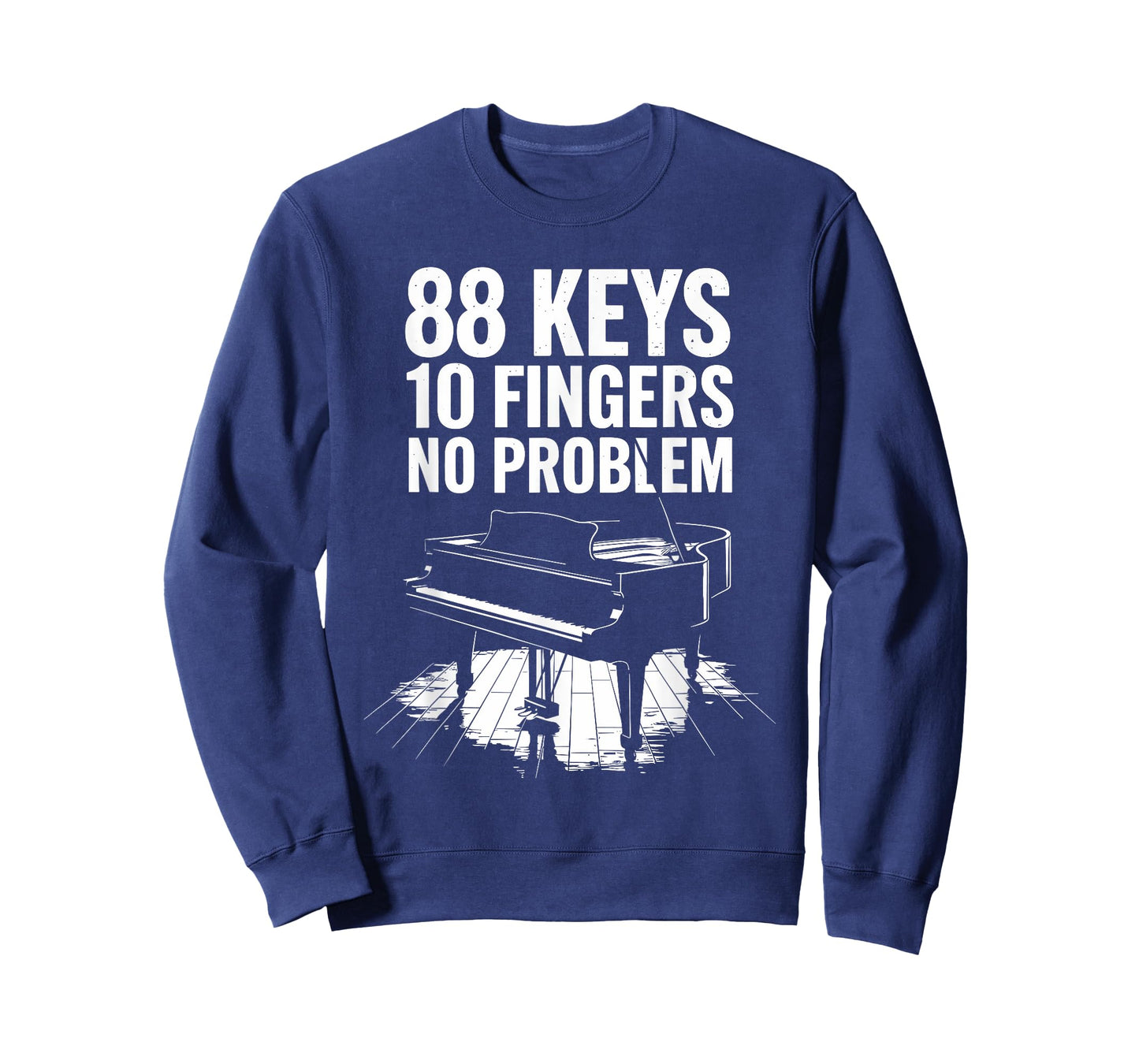 88 Keys 10 Fingers No Problem, Piano Player Keyboard Pianist T-Shirt