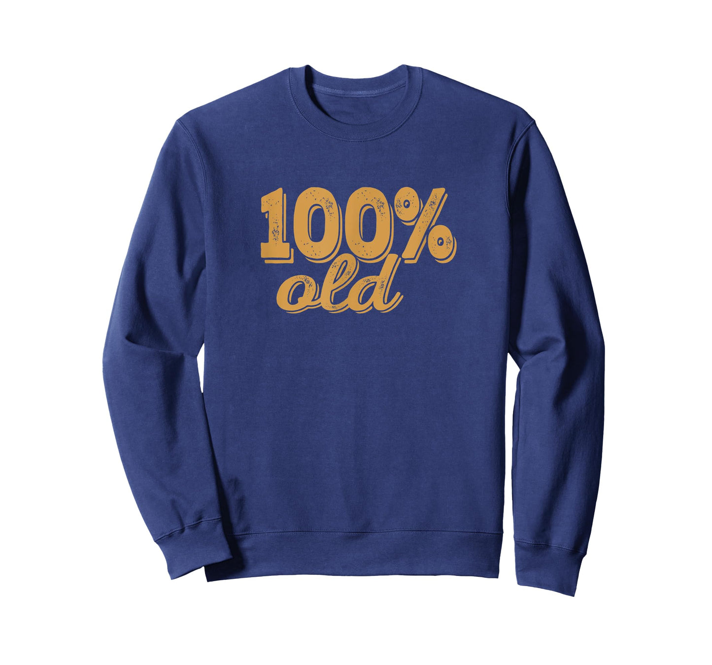 100% OLD - Over the hill, birthday shirt, 40s, 50s, 60s, 70s T-Shirt