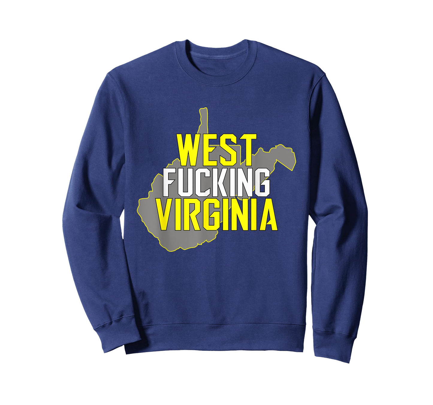West Fucking Virginia with State T-Shirt
