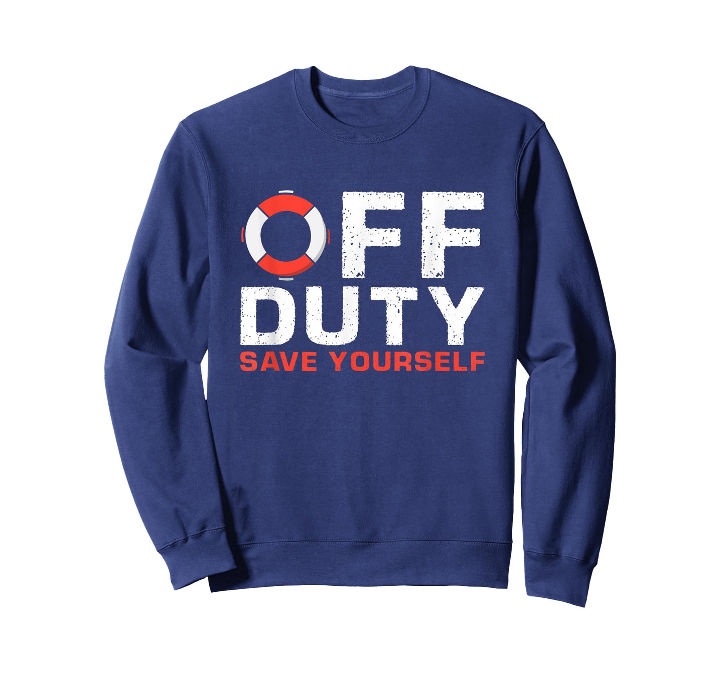 Off Duty Save Yourself Lifeguard T-Shirt