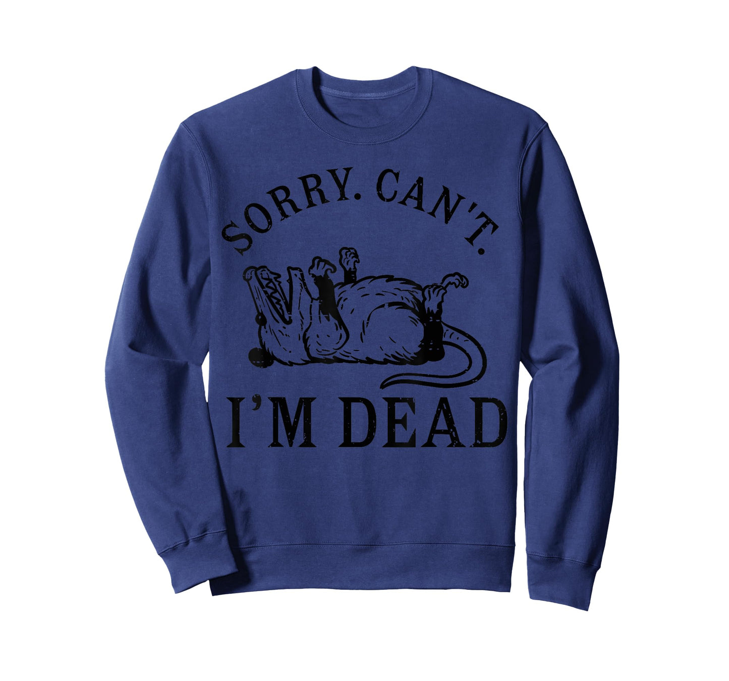 Possum Sorry Can't i'm Dead Funny Opossum Fake Death T-Shirt