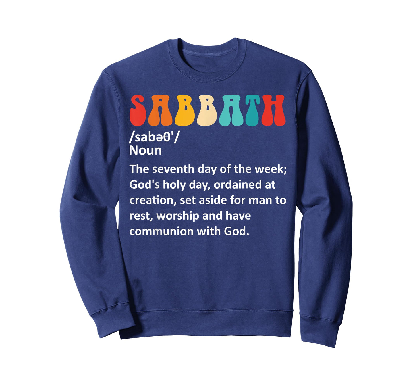Sabbath: The Seventh Day Of The Week Design T-Shirt