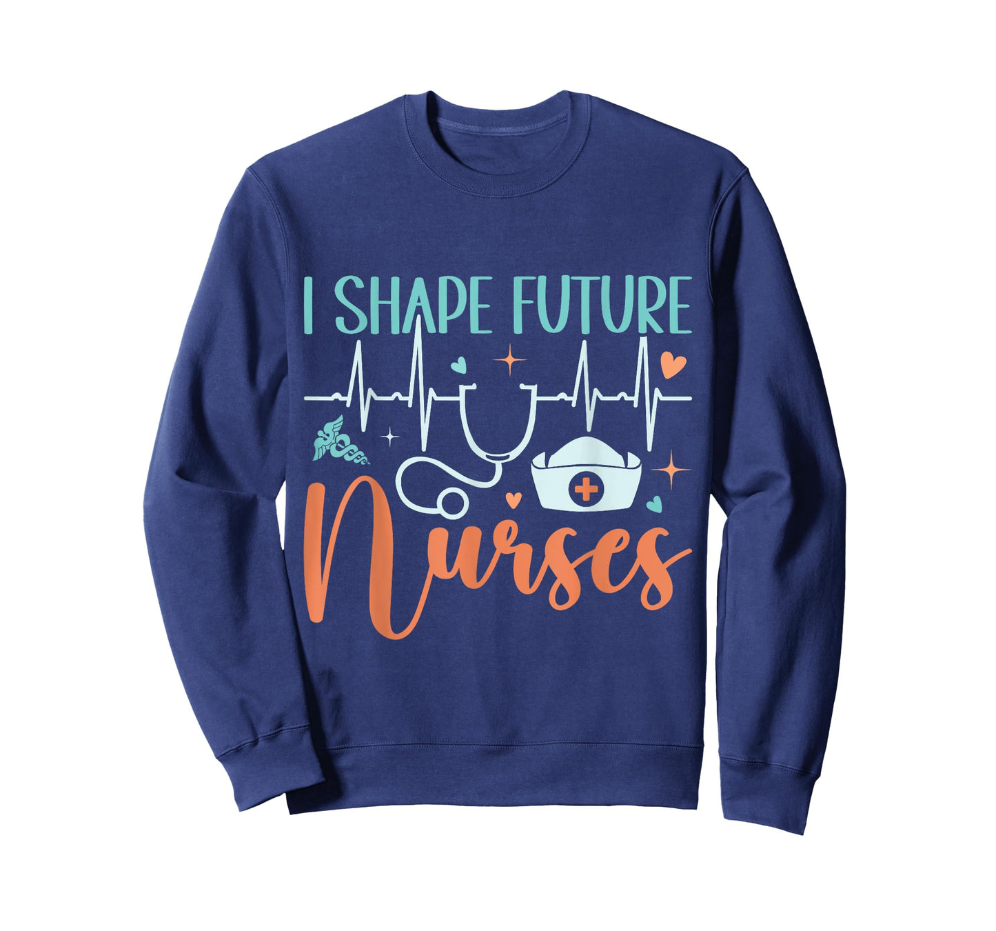 I Shape Future Nurses Educator Clinical Nursing Instructor T-Shirt