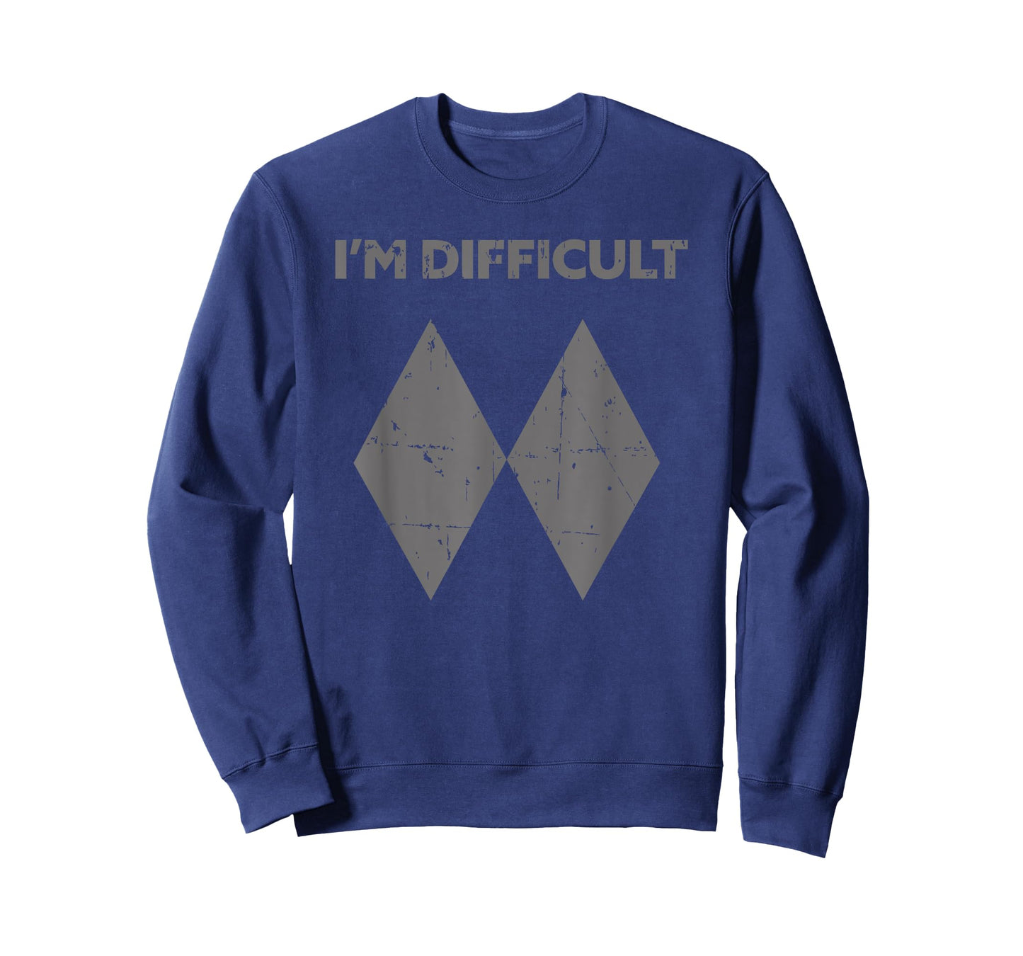 I'm Difficult Funny Double Black Diamonds Ski Snowboard Gift T-Shirt Small