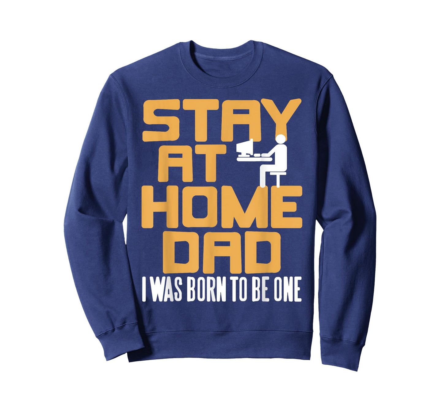 Stay at Home Dad Proud Living The Role Funny Family Humor T-Shirt