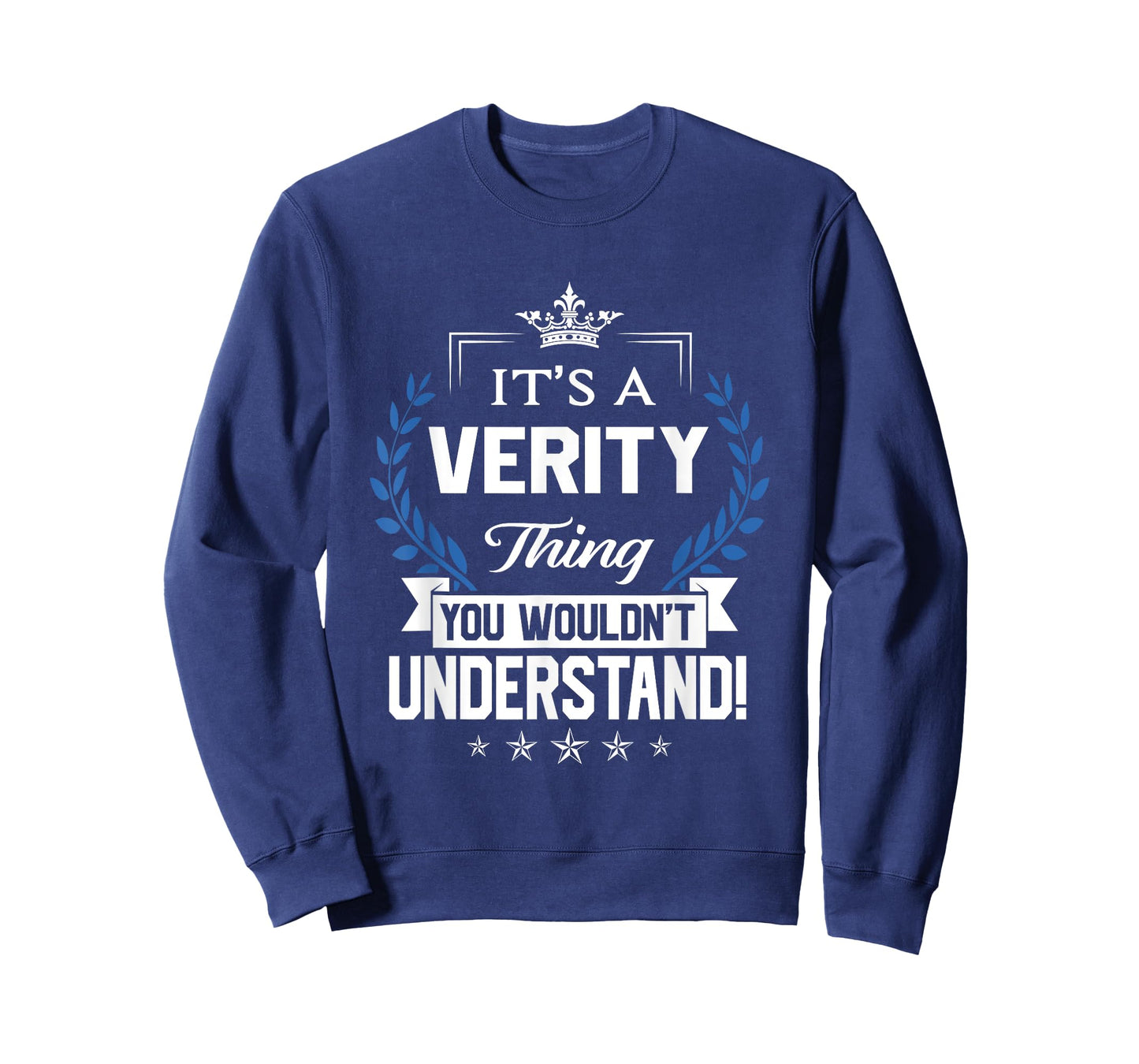 Verity Name - Verity Thing Name You Wouldn't Understand T-Shirt