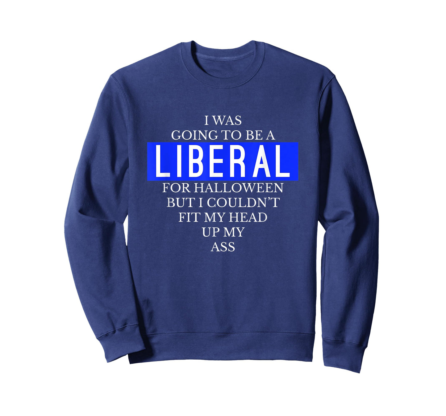 Going To Be A Liberal Funny Halloween Simple Costume T-Shirt