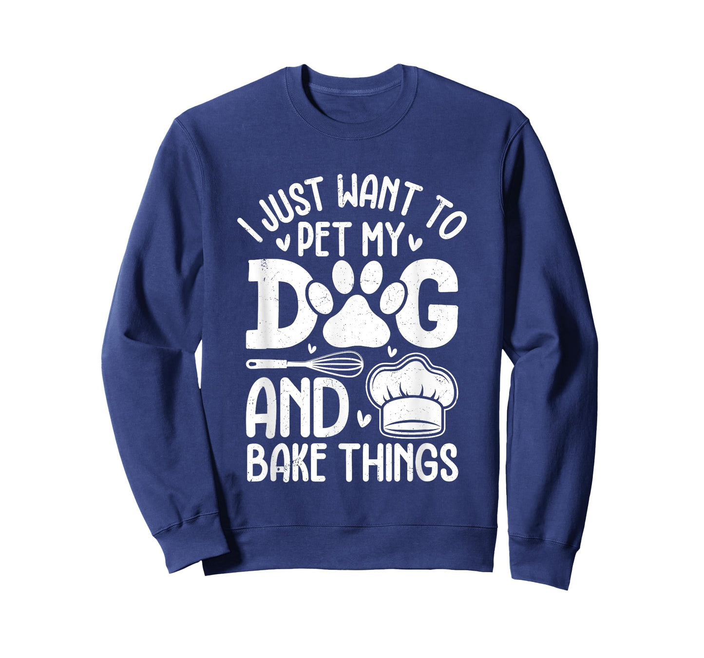 I Just Want to Pet My Dog and Bake Things T-Shirt