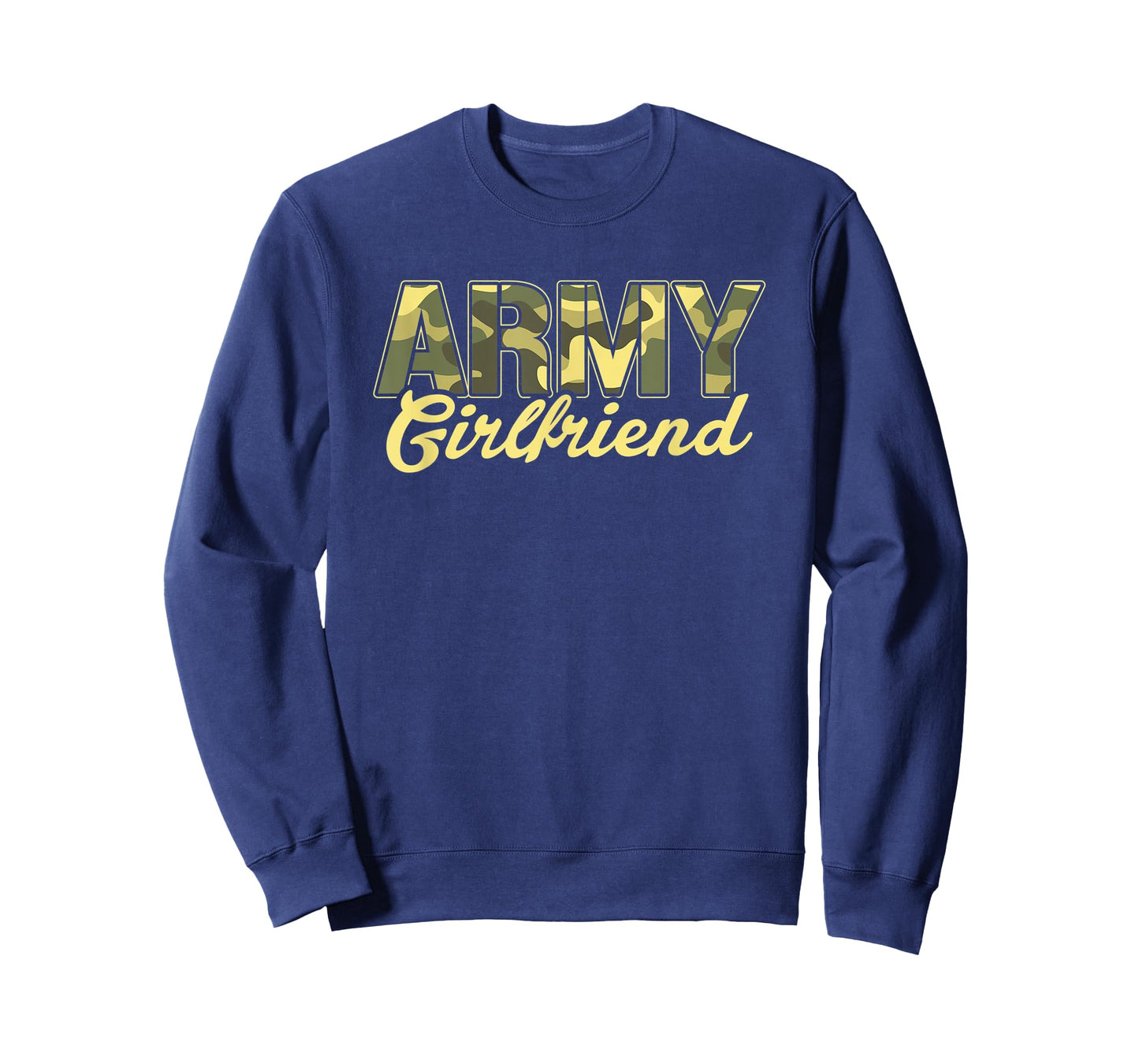 Proud Army Girlfriend US Military Family Wife Boyfriend T-Shirt