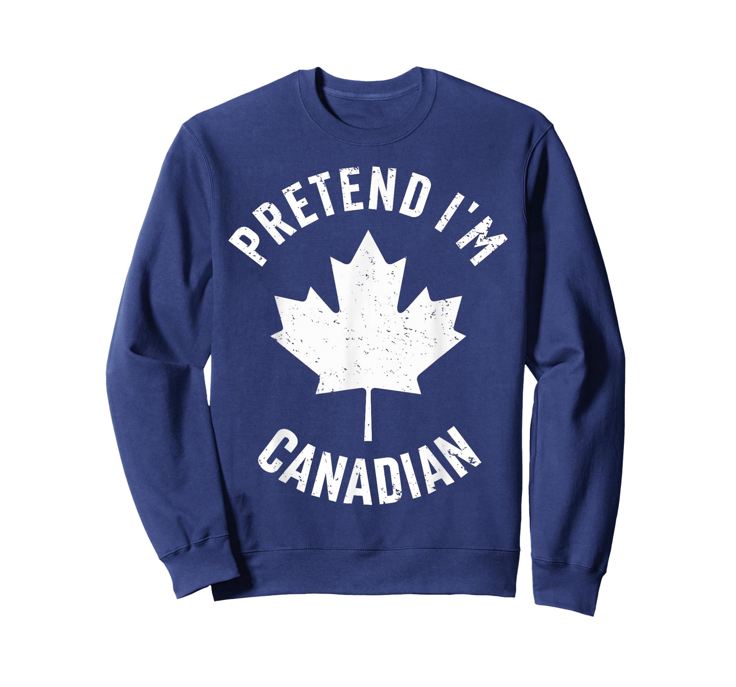 Pretend I'm Canadian Canada Day Canadian Halloween Costume T-Shirt