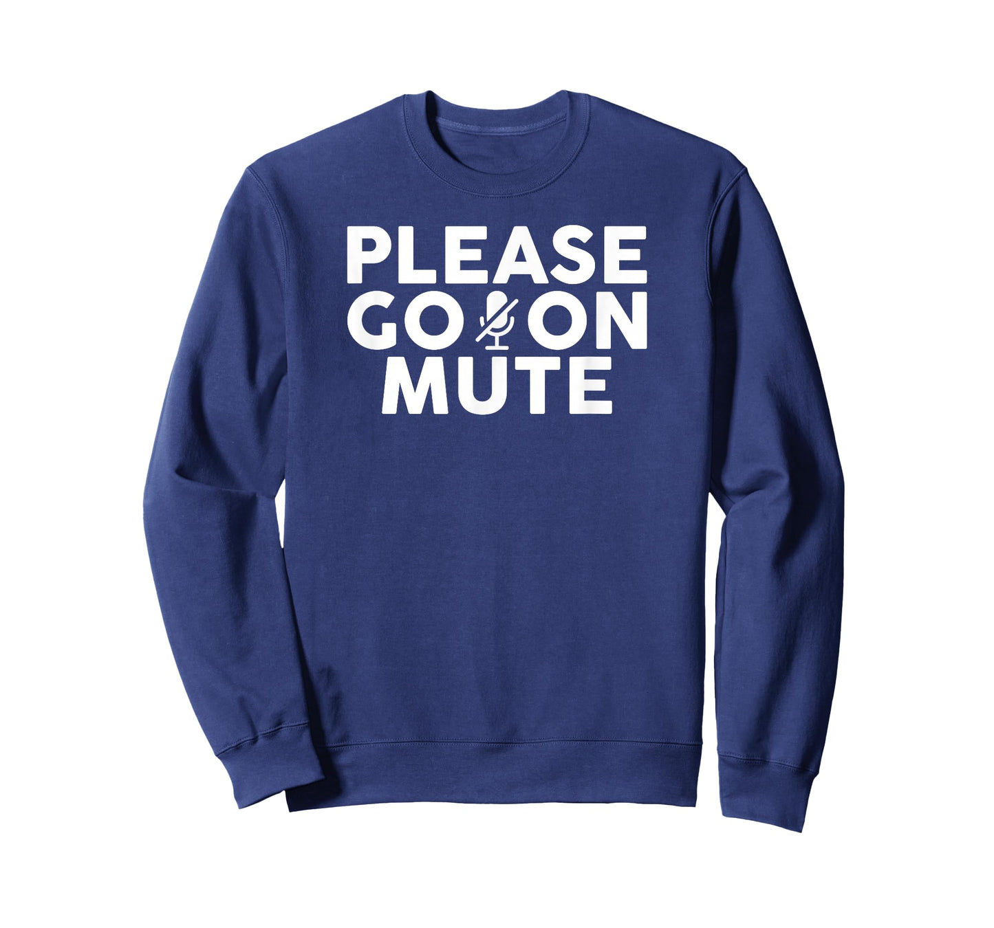 Please Go On Mute Funny Online Job Employer Cool WFH Novelty T-Shirt