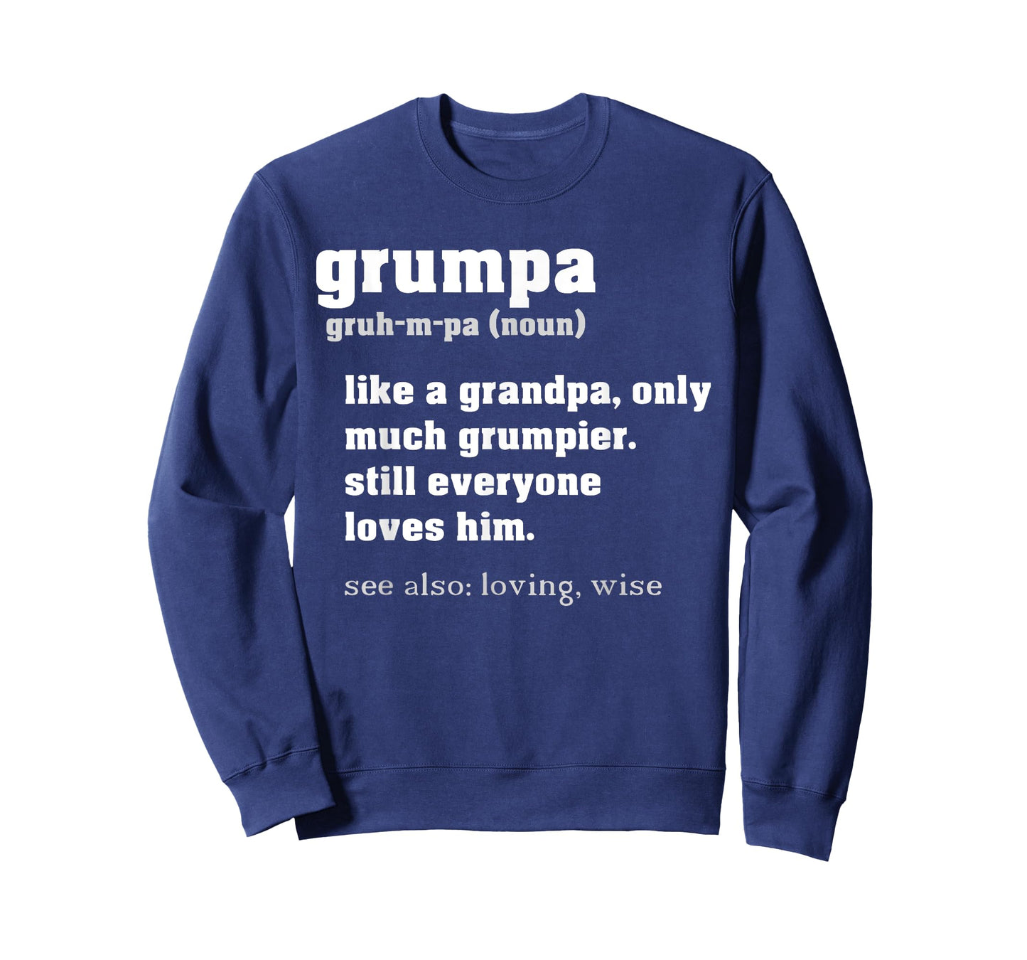 Grumpa Definition Like a Regular Grandpa Only Grumpier T-Shirt