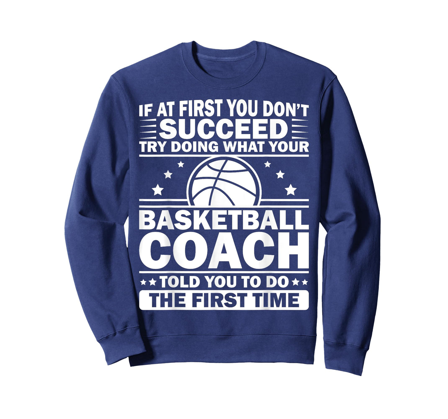 Funny Basketball Coaching For Men Women Team Player Sports T-Shirt