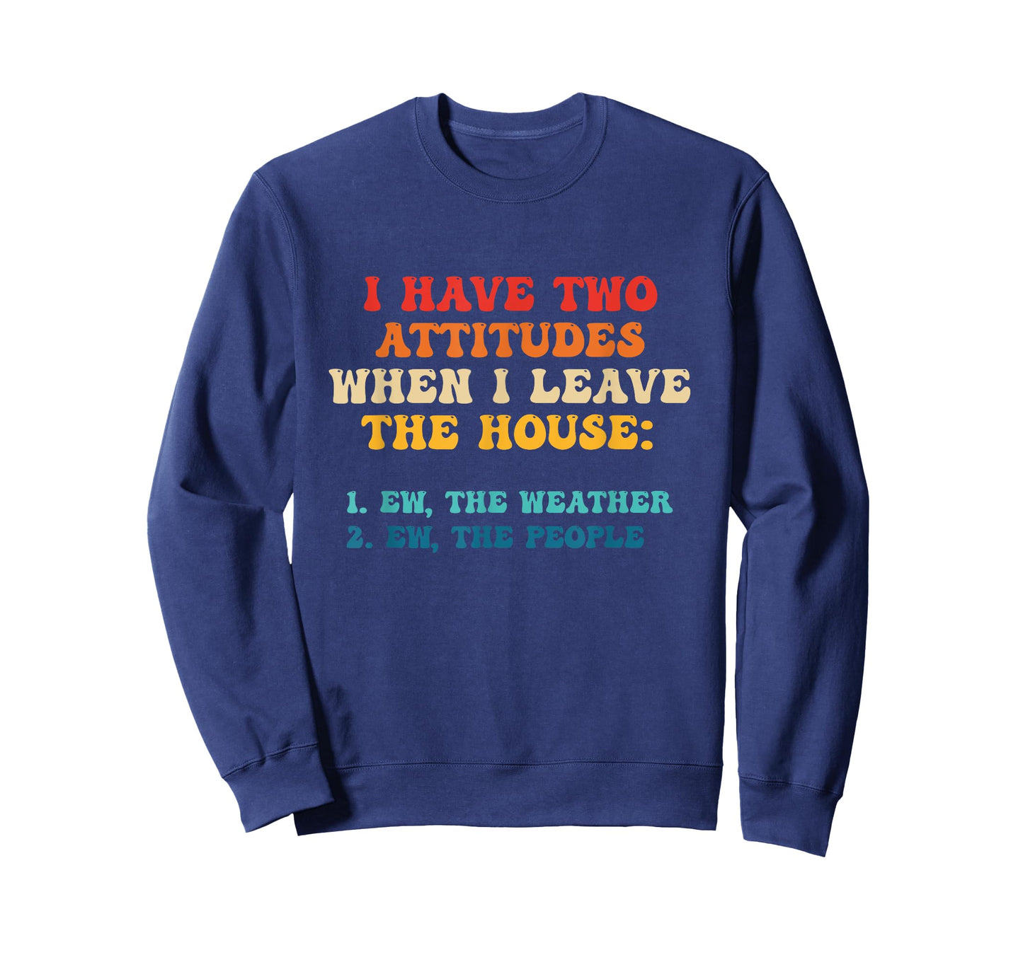 Anti-Social, Stay at Home, Lazy, Leave The House T-Shirt