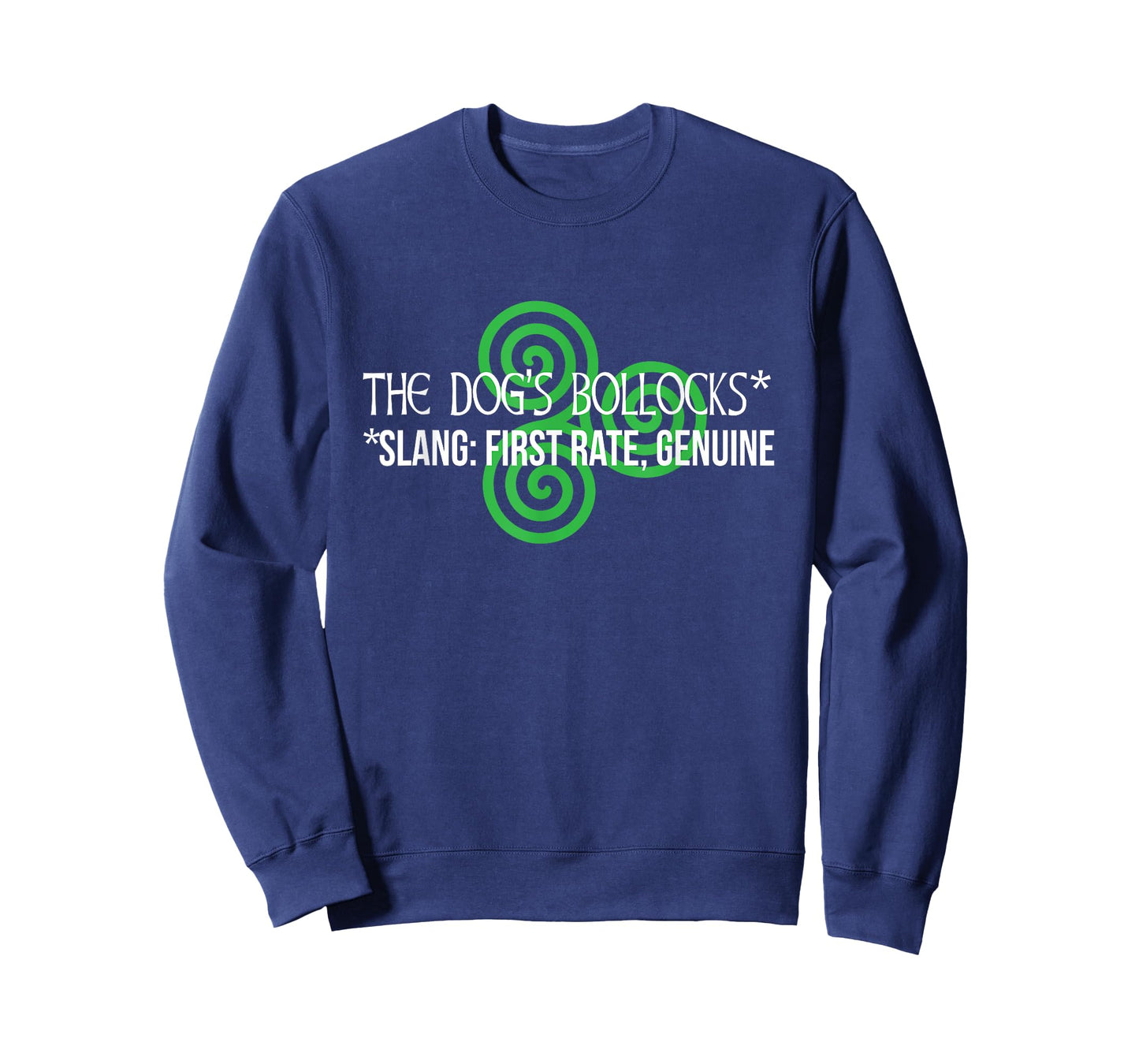 Irish slang the dogs bollocks funny t shirt